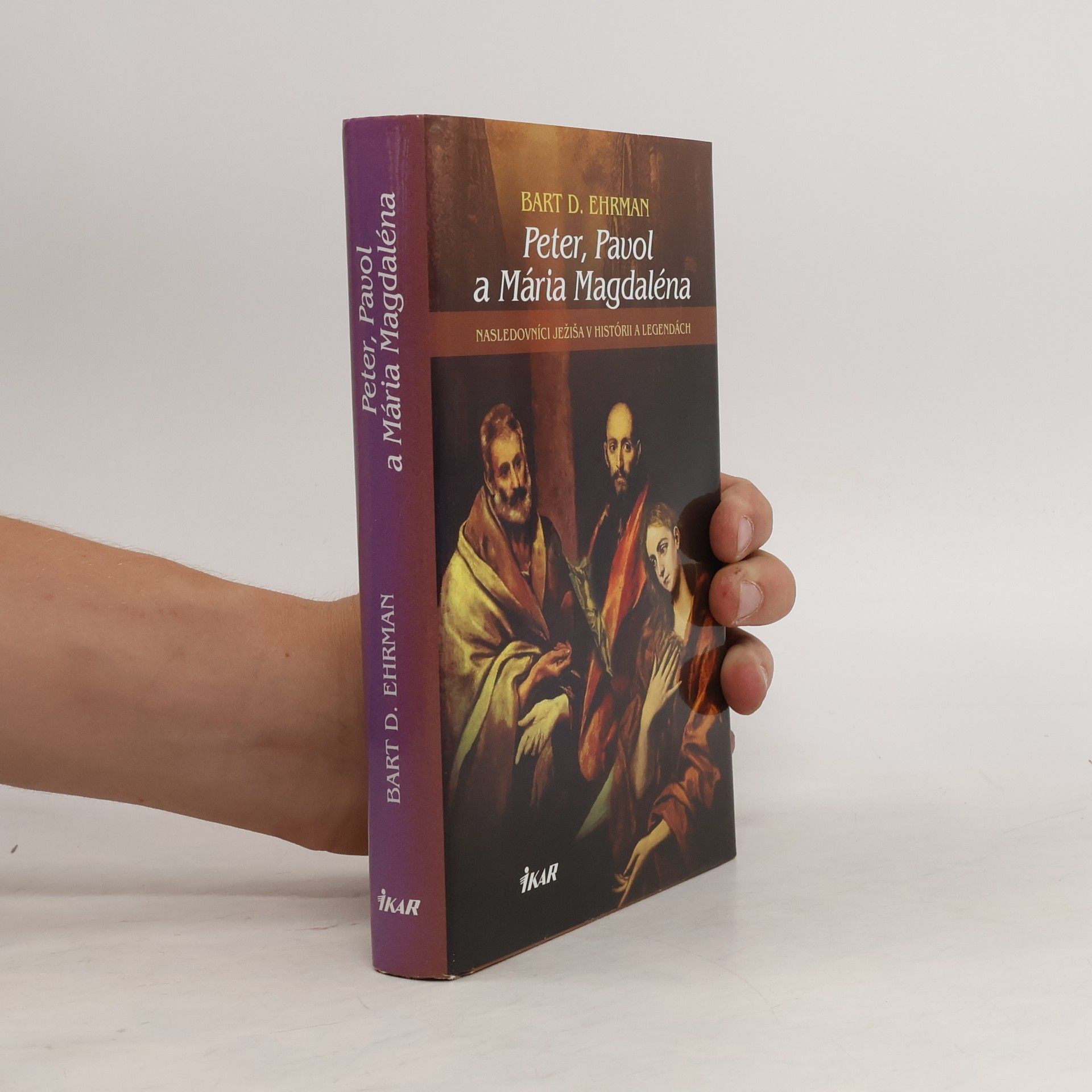 Bart D. Ehrman Peter, Pavol a Mária Magdaléna