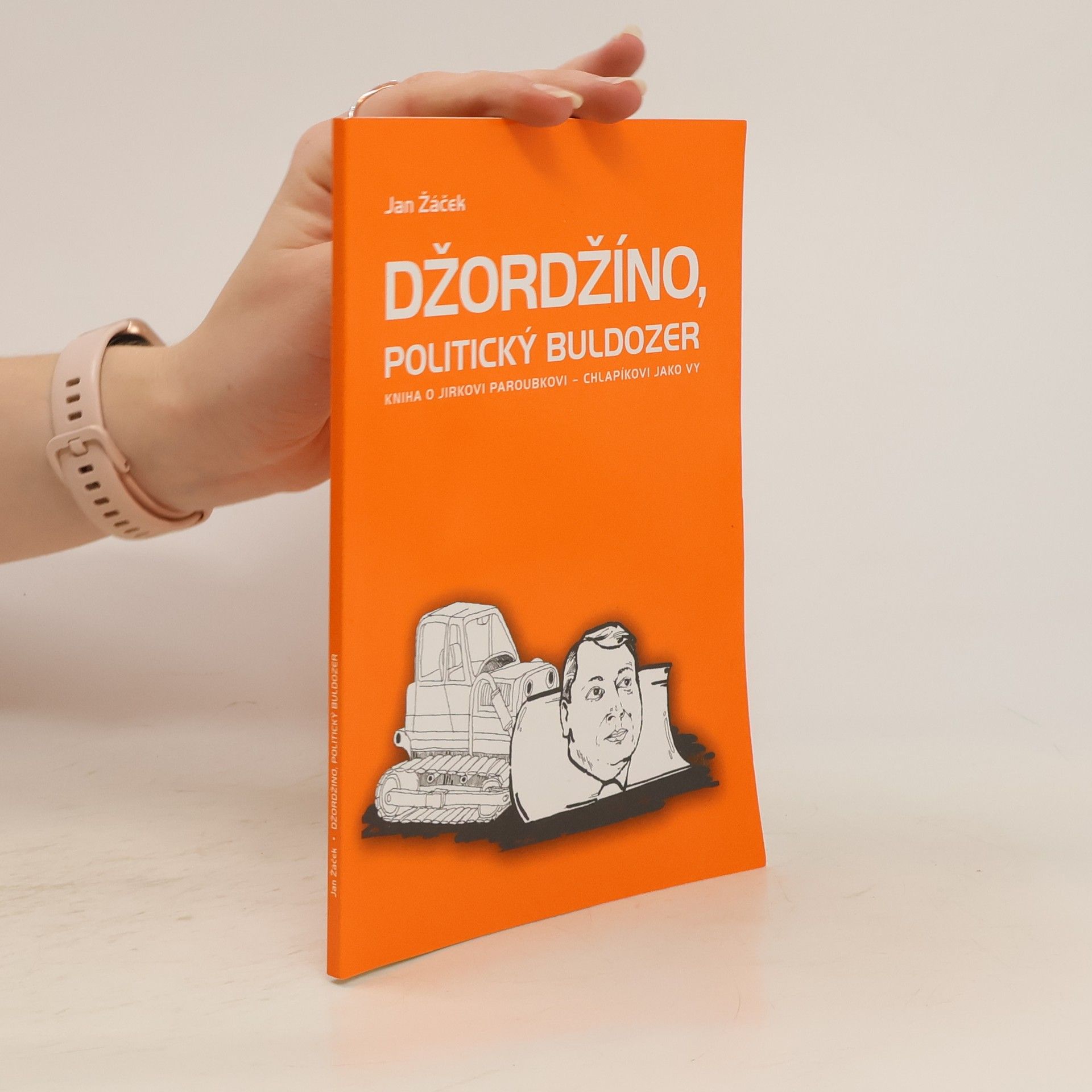 Jan Žáček Džordžíno, politický buldozér