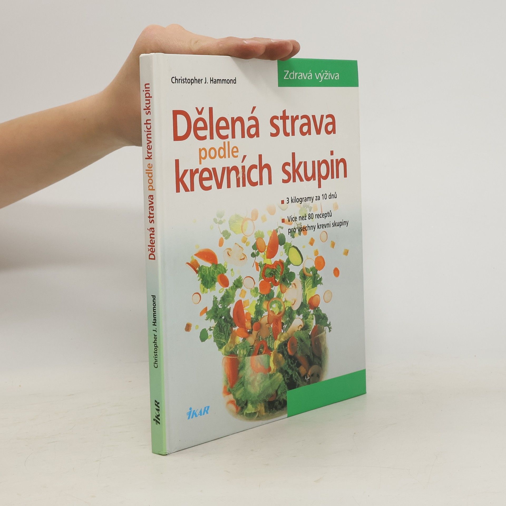 Christopher Hammond Dělená strava podle krevních skupin