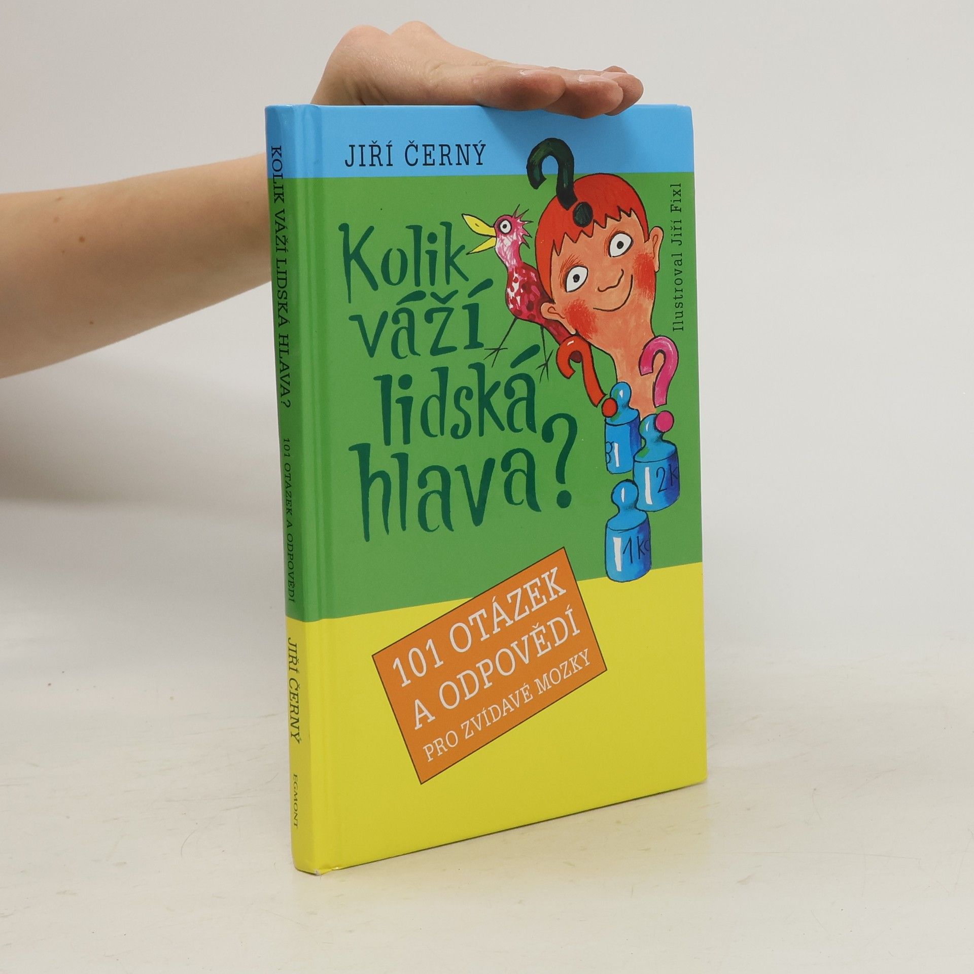 Jiří Fixl Kolik váží lidská hlava?