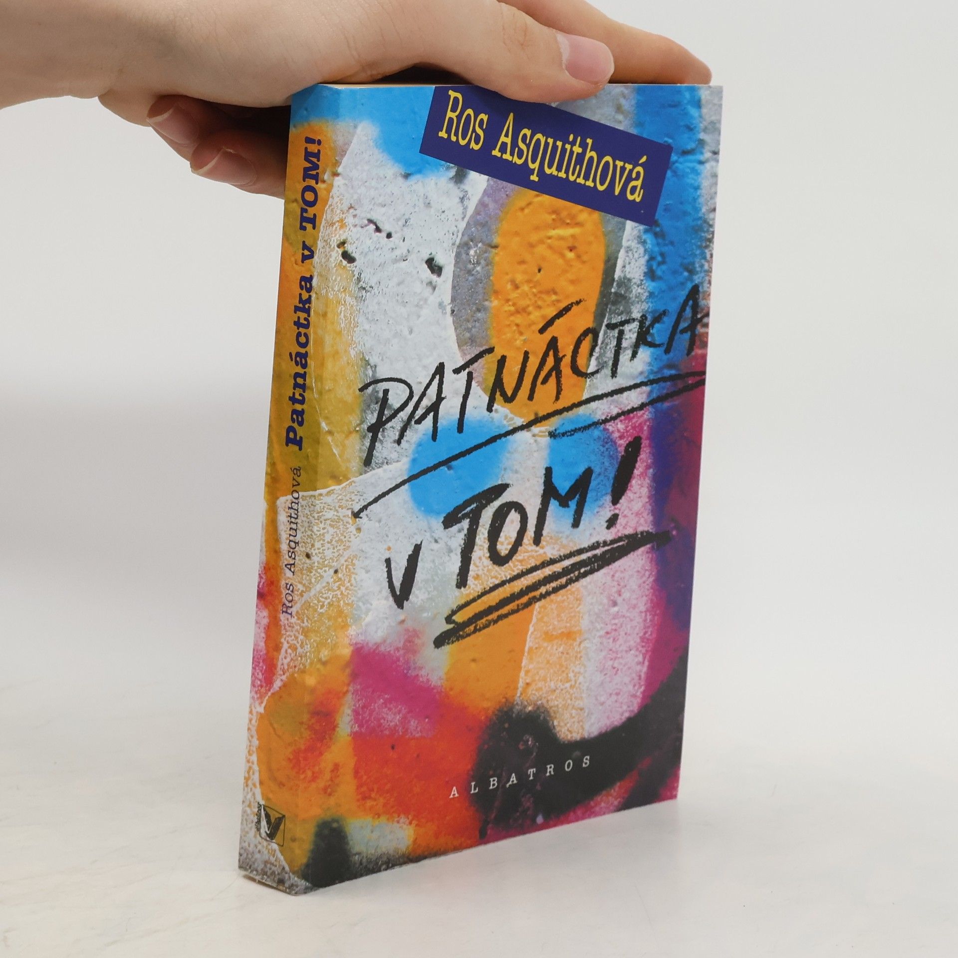 Ros Asquith Patnáctka v Tom : 15