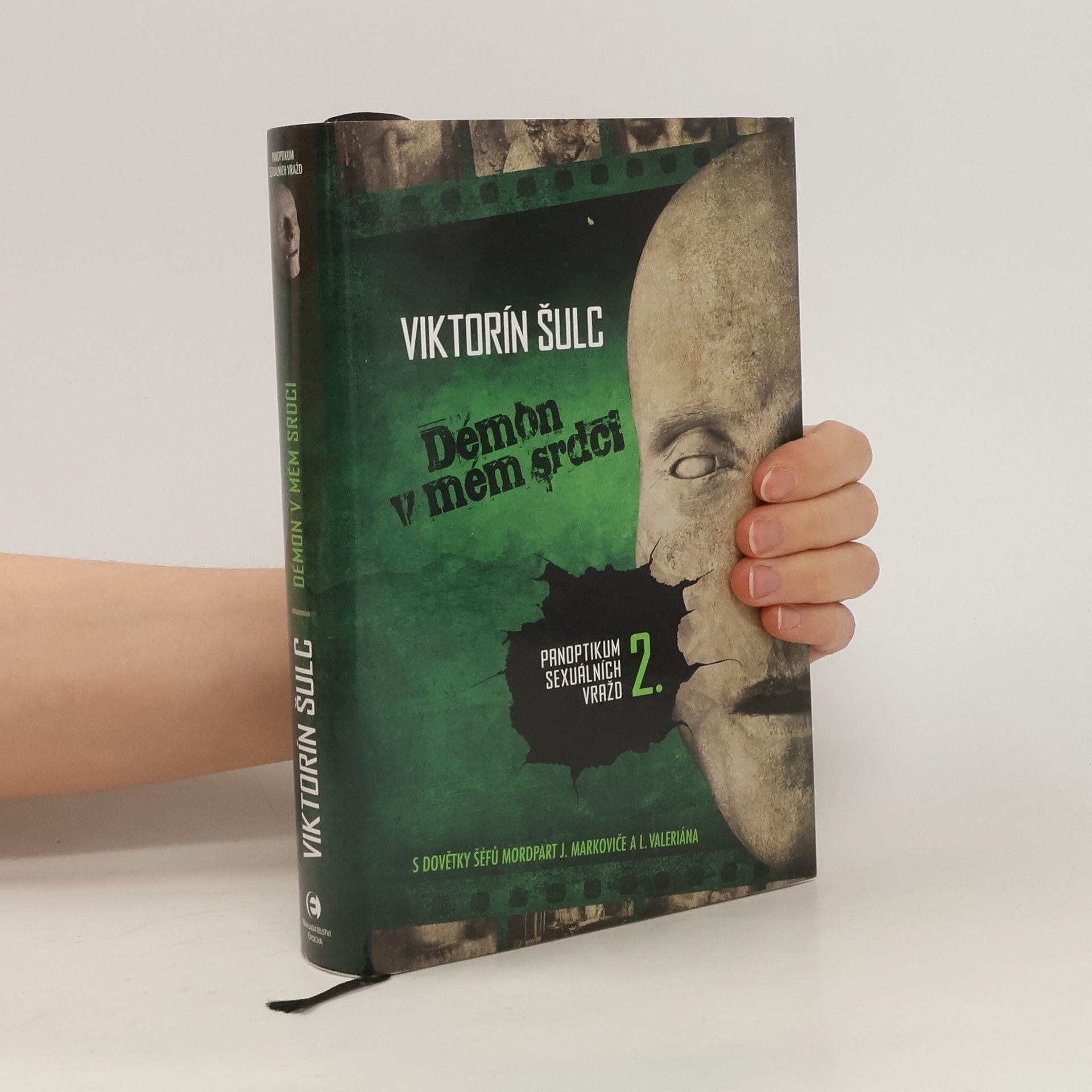 Viktorín Šulc Panoptikum sexuálních vražd 2. Démon v mém srdci