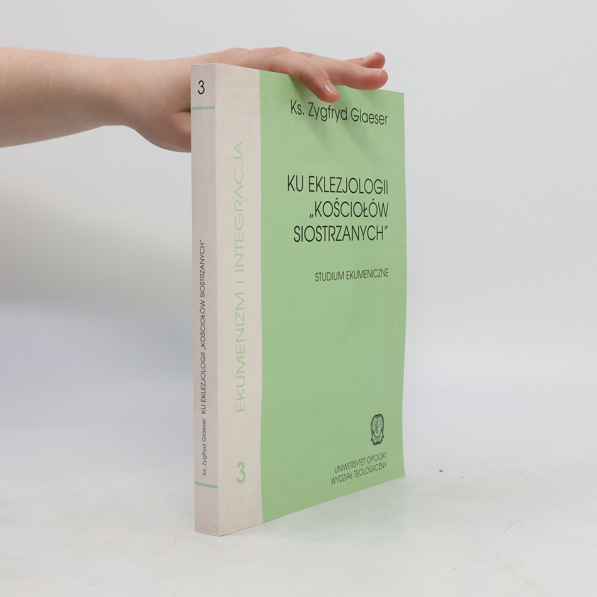 Zygfryd Glaeser Ku eklezjologii "Kościołów siostrzanych" 3