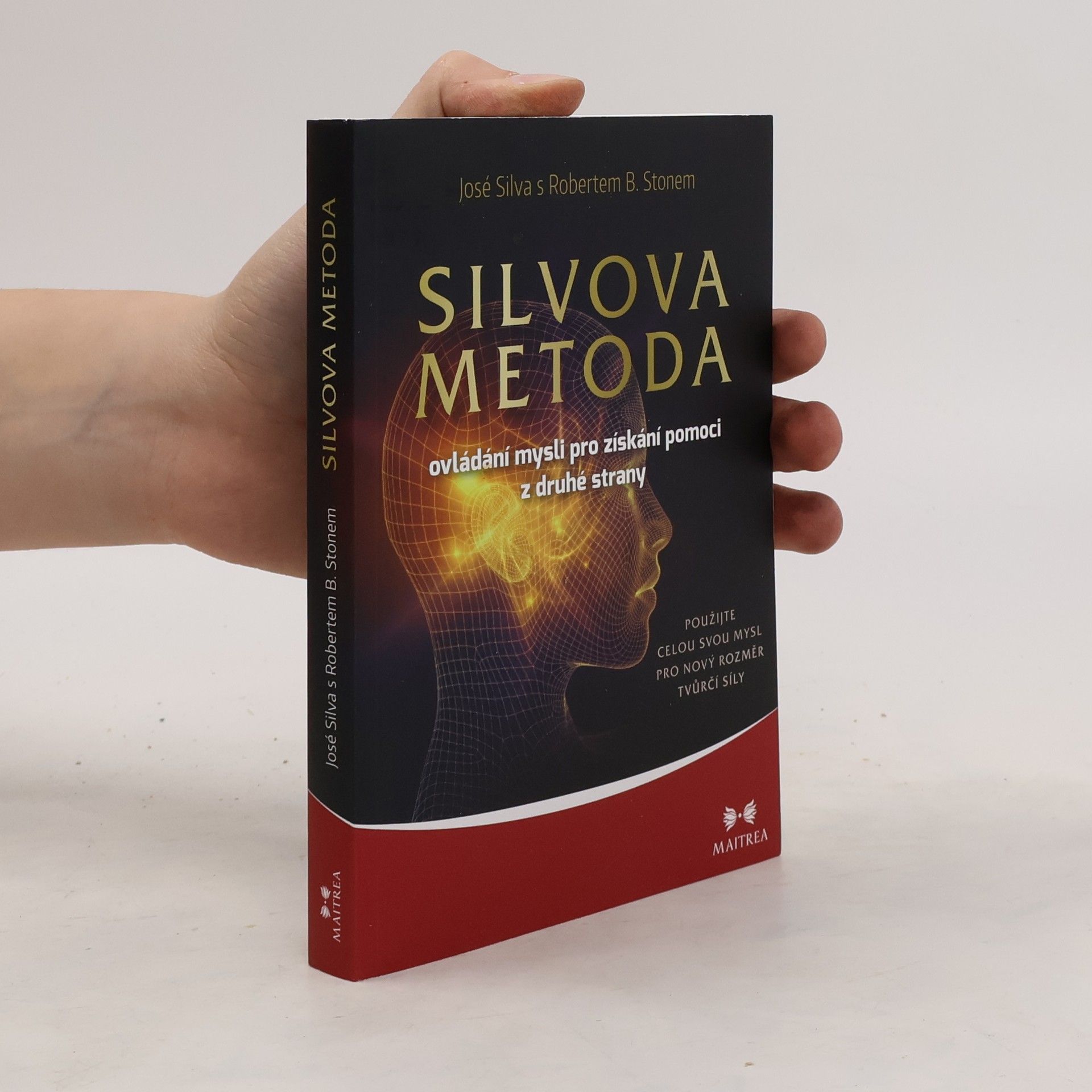 José Silva Silvova metoda ovládání mysli pro získání pomoci z druhé strany