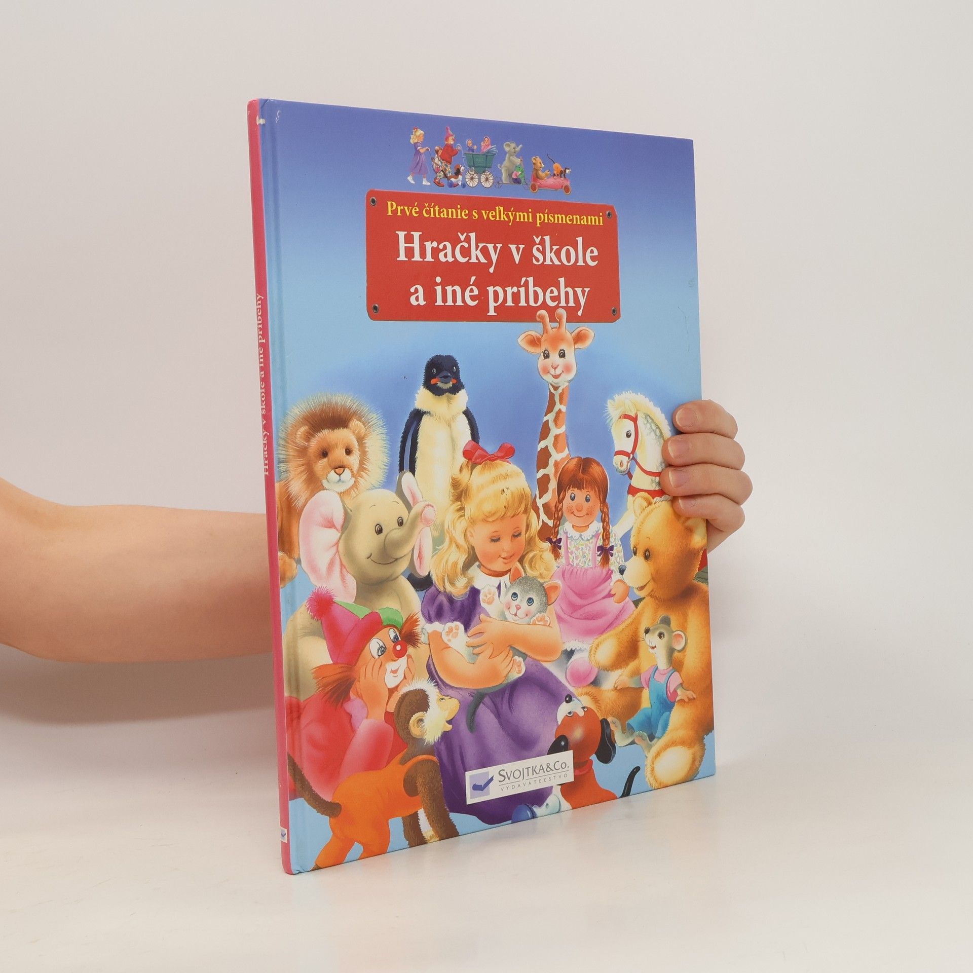 kolektiv Hračky v škole a iné príbehy