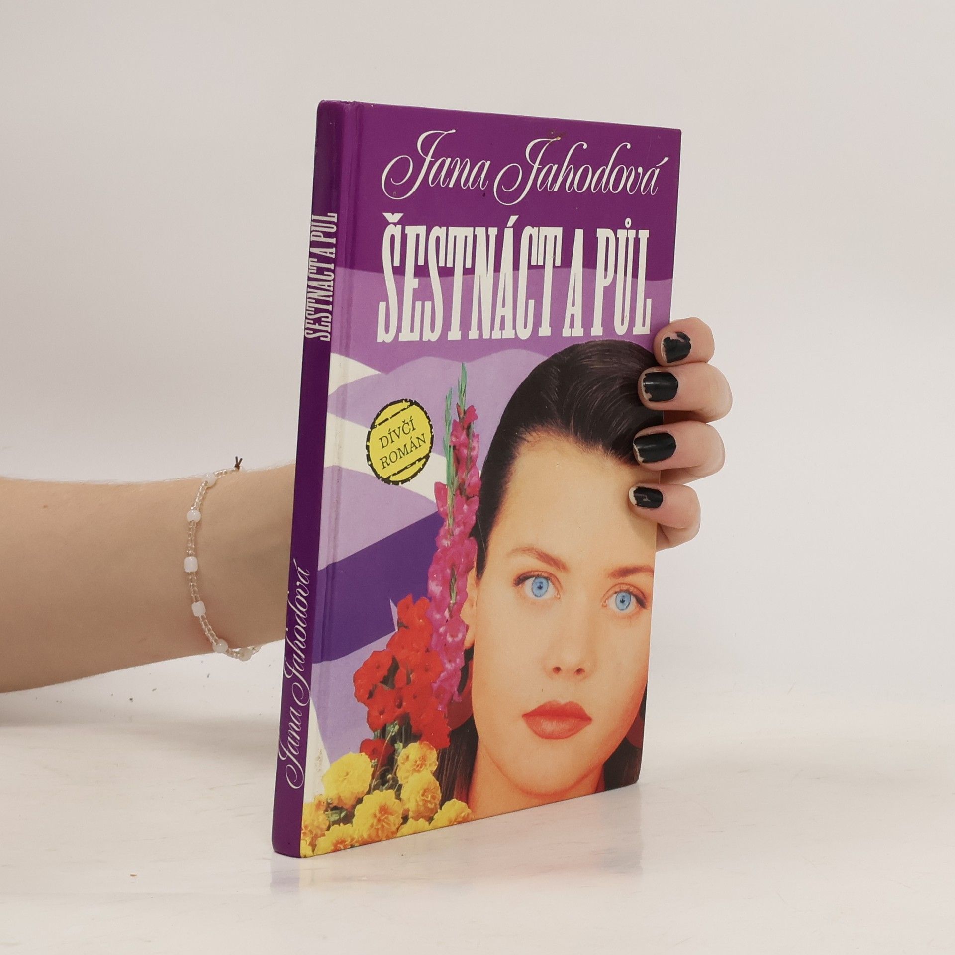 Jana Jahodová Šestnáct a půl: Dívčí román