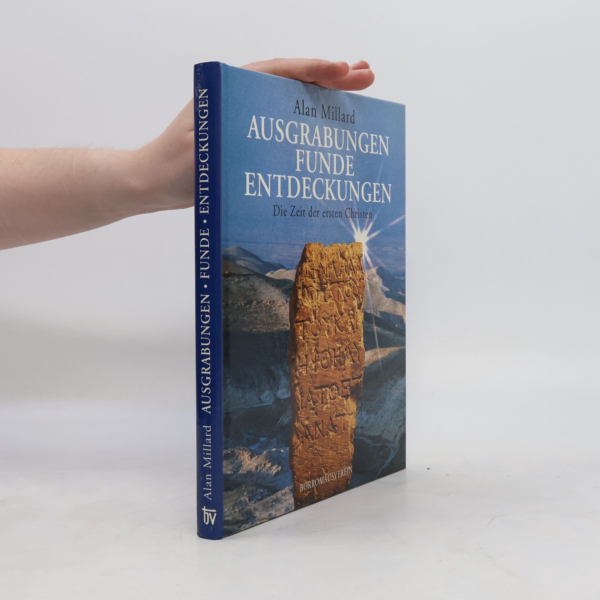 Alan R. Millard Die Zeit der ersten Christen