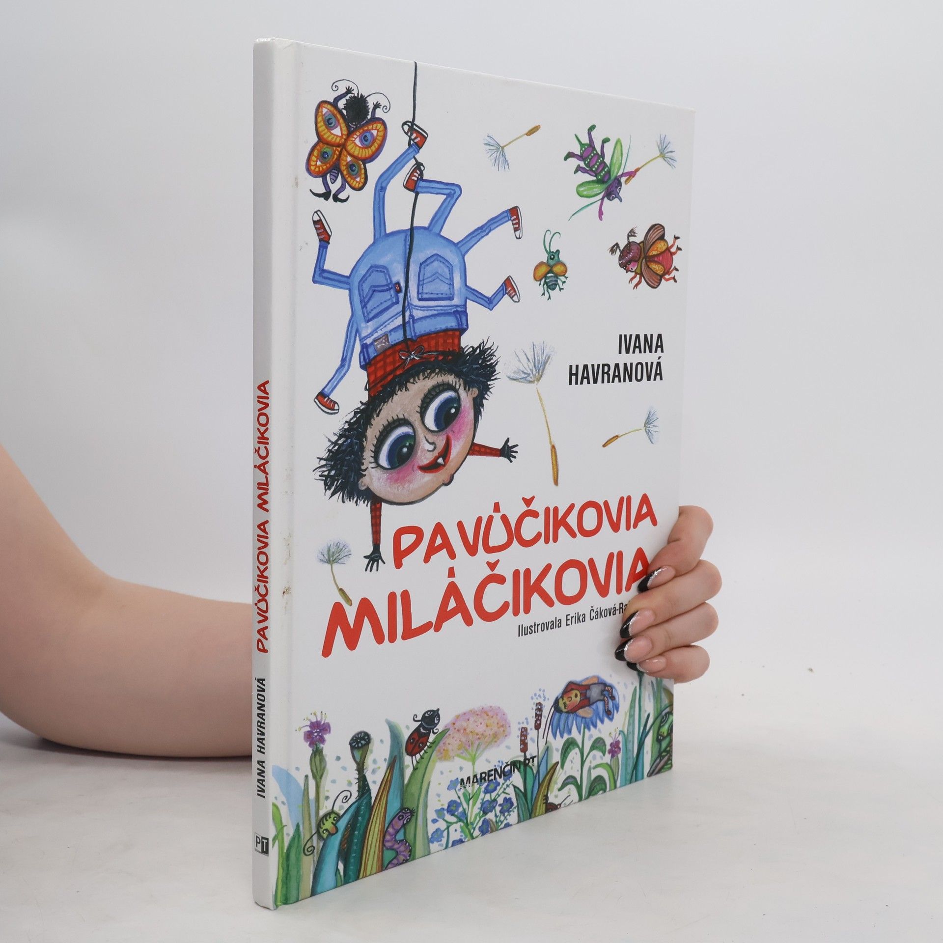 Kolektív autorov Pavúčikovia miláčikovia