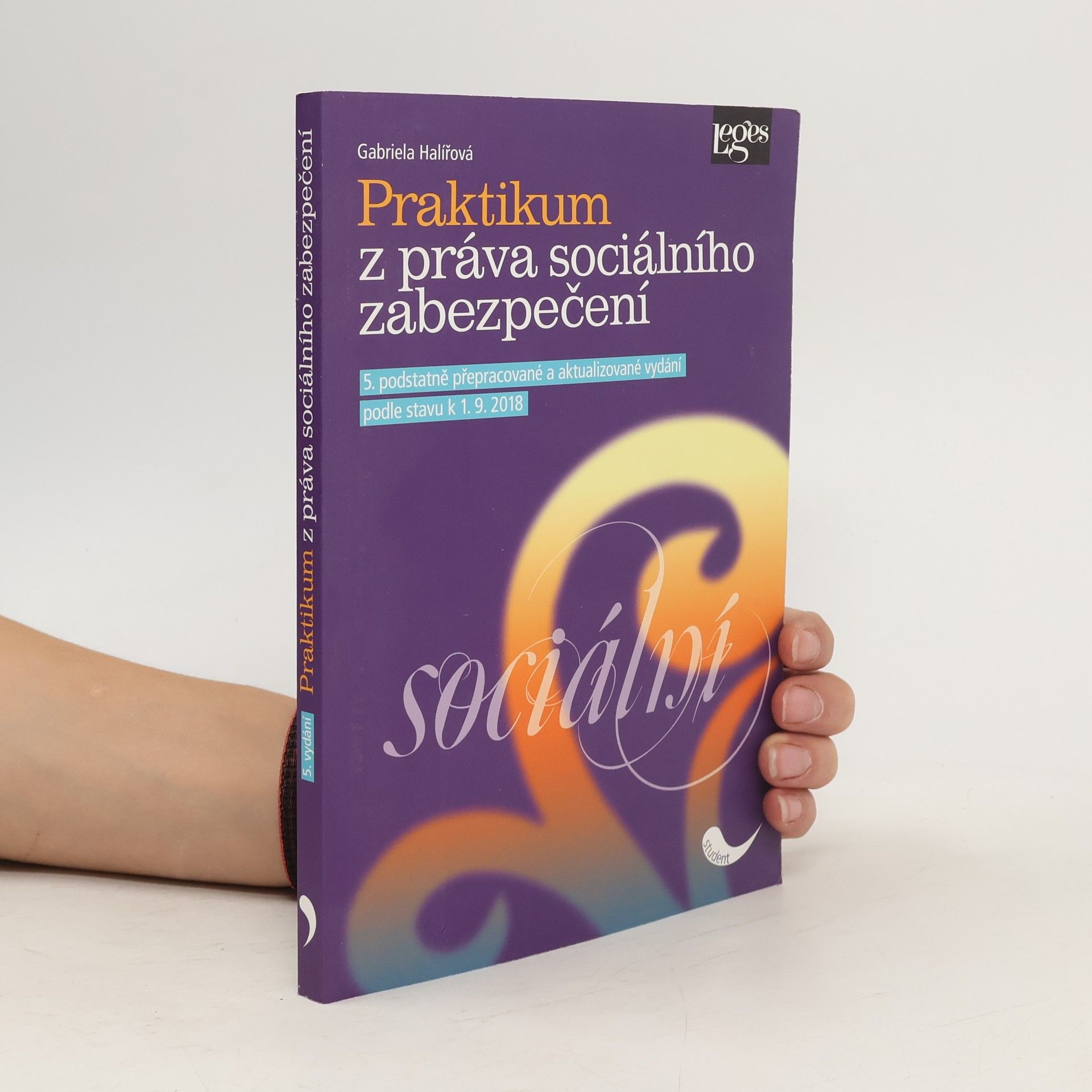 Praktikum z práva sociálního zabezpečení. Podle stavu k 1.9.2018