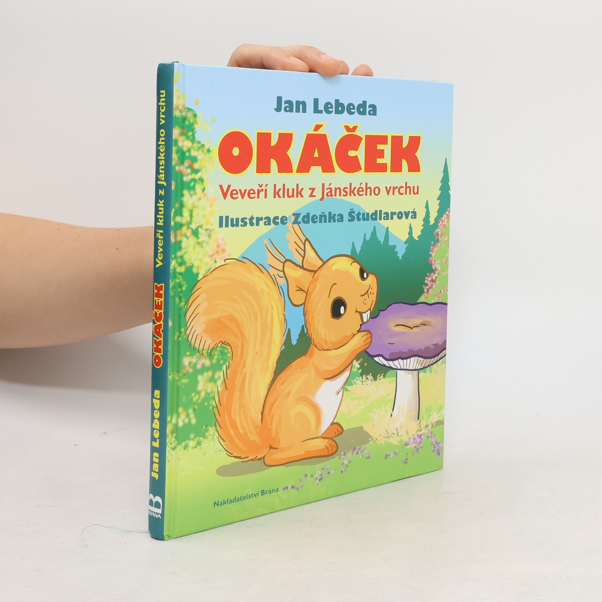 Jan Lebeda Okáček - Veveří kluk z Jánského vrchu