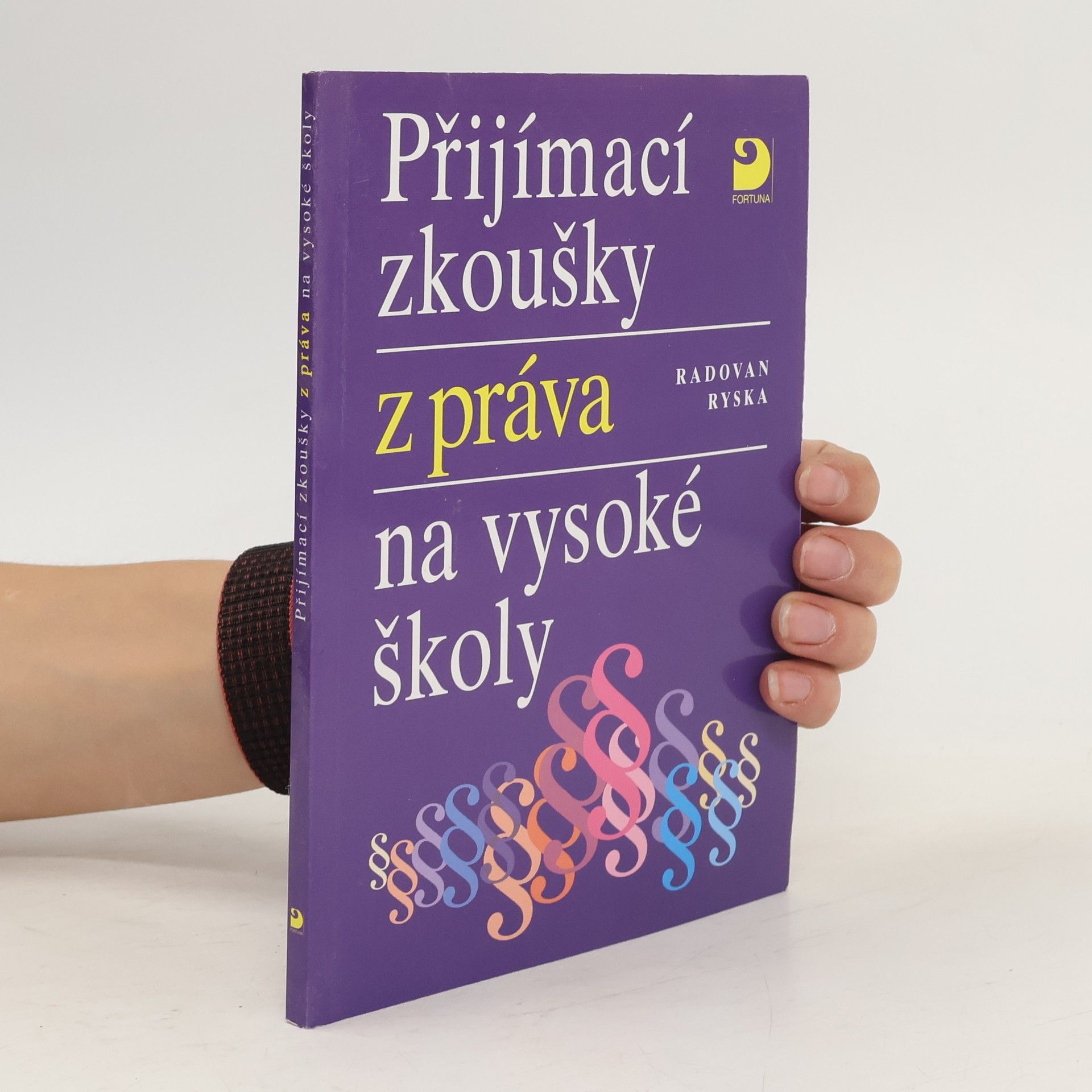 Radovan Ryska Přijímací zkoušky z práva na vysoké školy