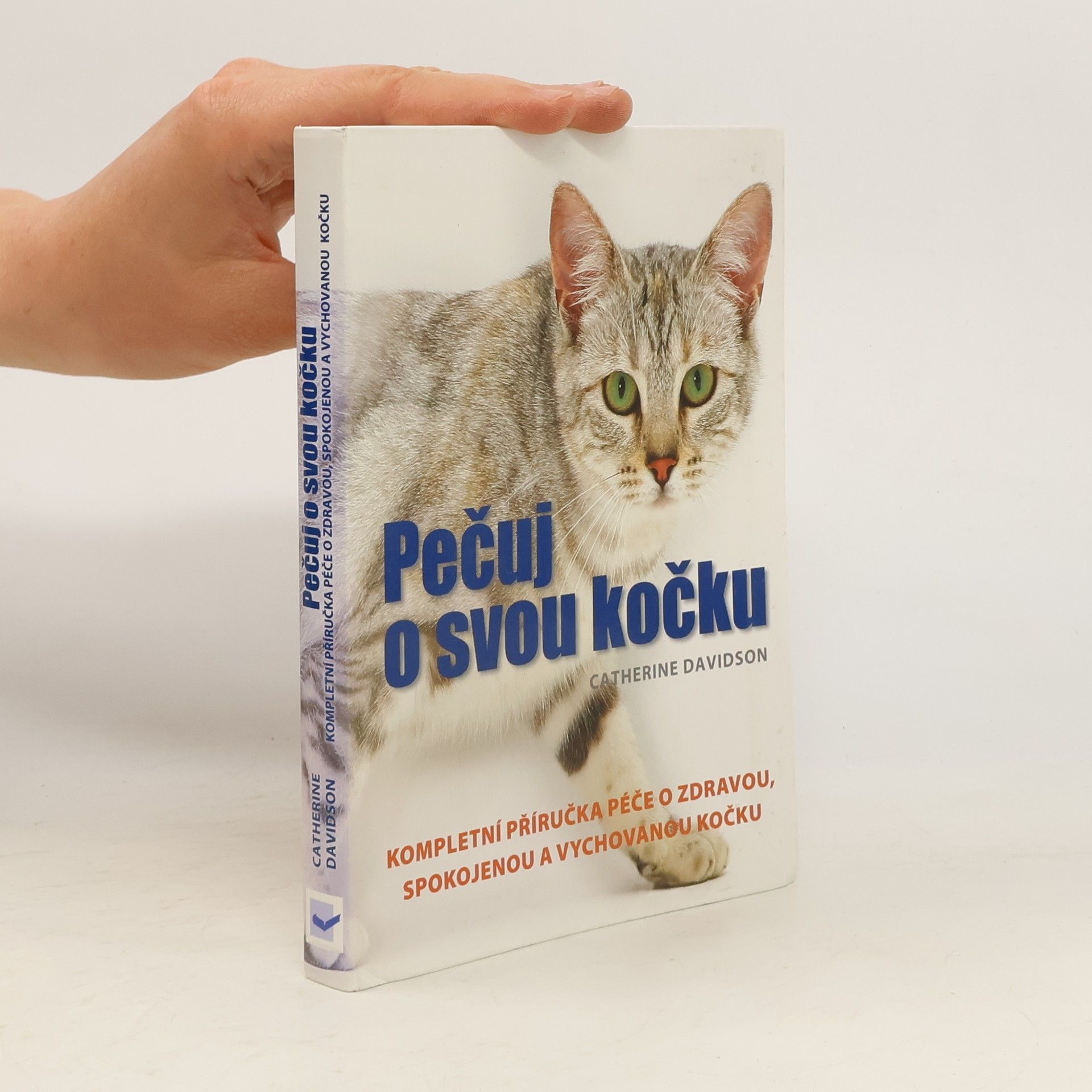 Catherine Davidson Pečuj o svou kočku