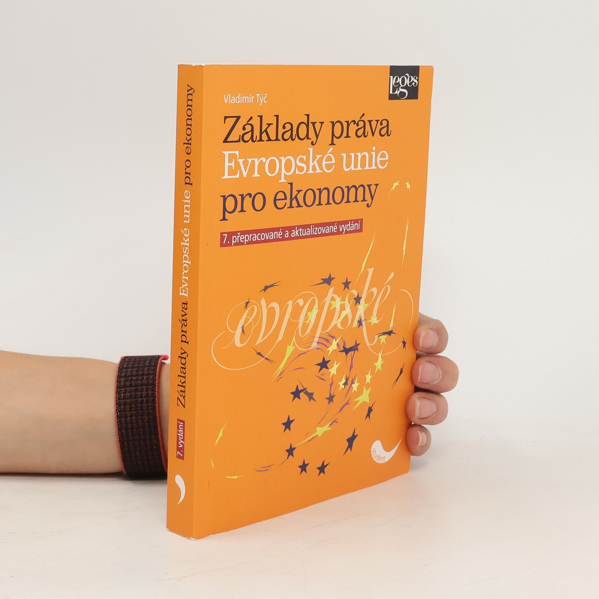 Vladimír Týč Základy práva Evropské unie pro ekonomy