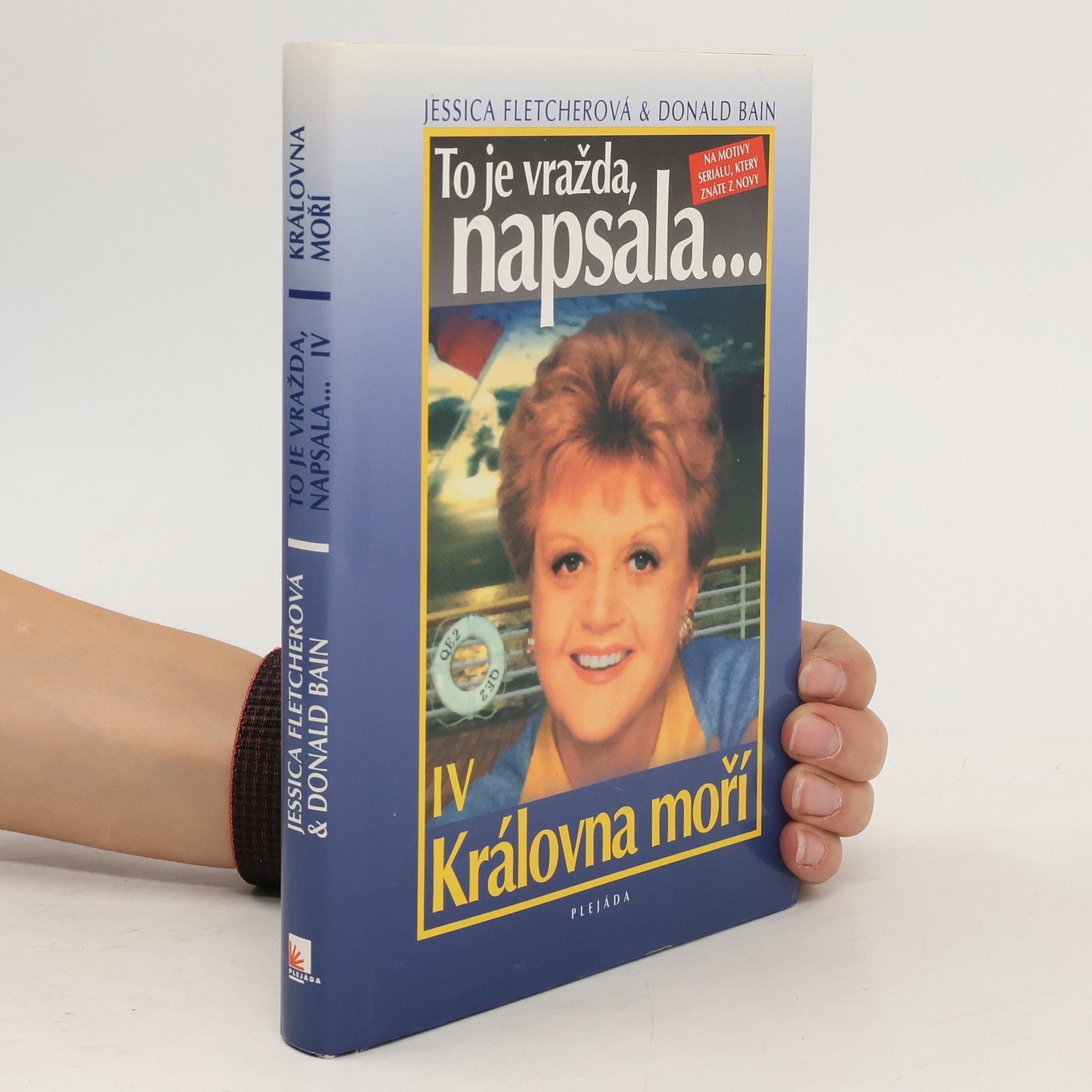 Donald Bain To je vražda, napsala-. IV, Královna moří