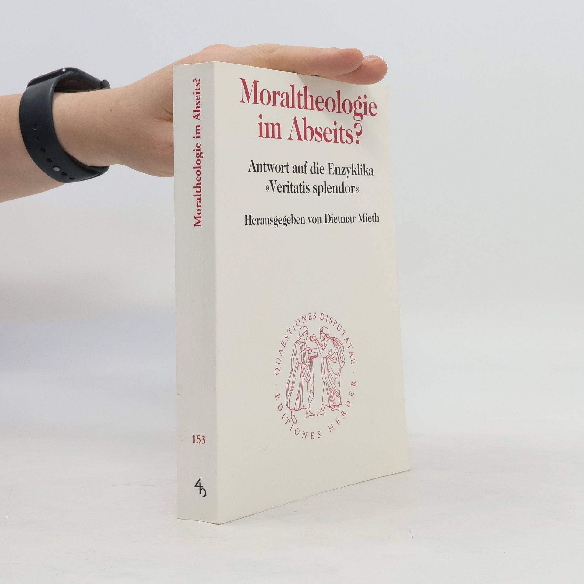 Dietmar Mieth Moraltheologie im Abseits?