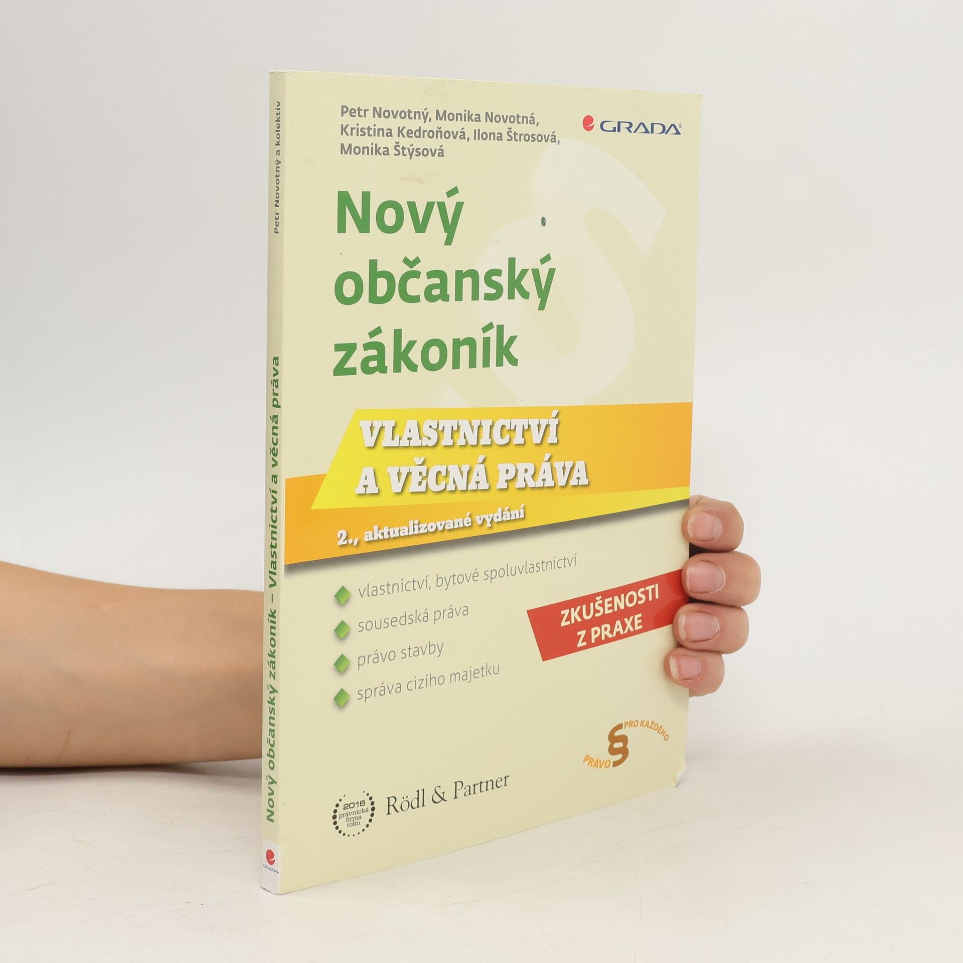 Monika Novotná Nový občanský zákoník - Vlastnictví a věcná práva