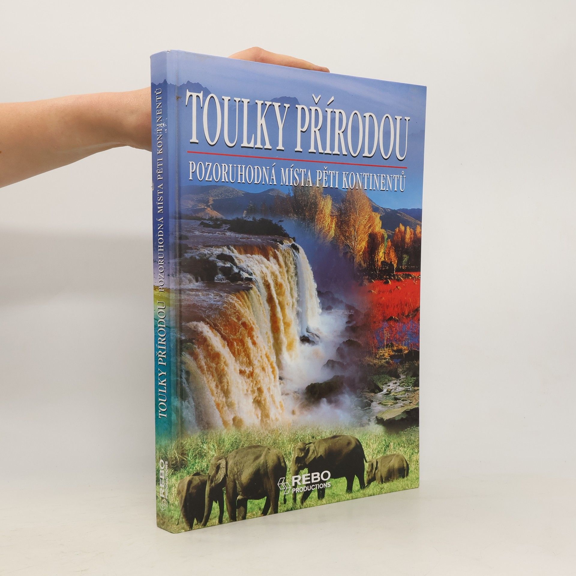 Winfried Maaß Toulky přírodou : pozoruhodná místa pěti kontinentů