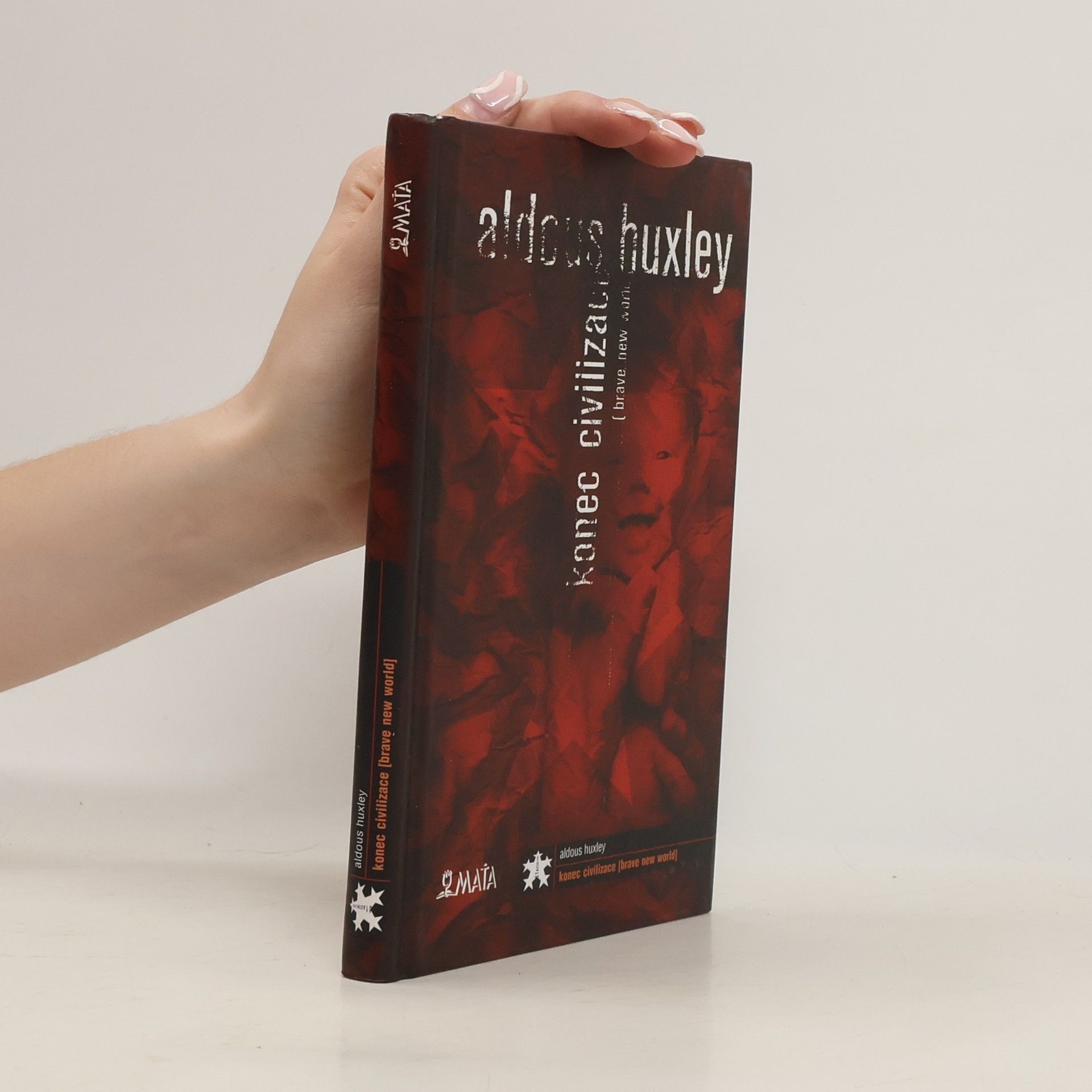 Aldous Huxley Konec civilizace (Brave New World)