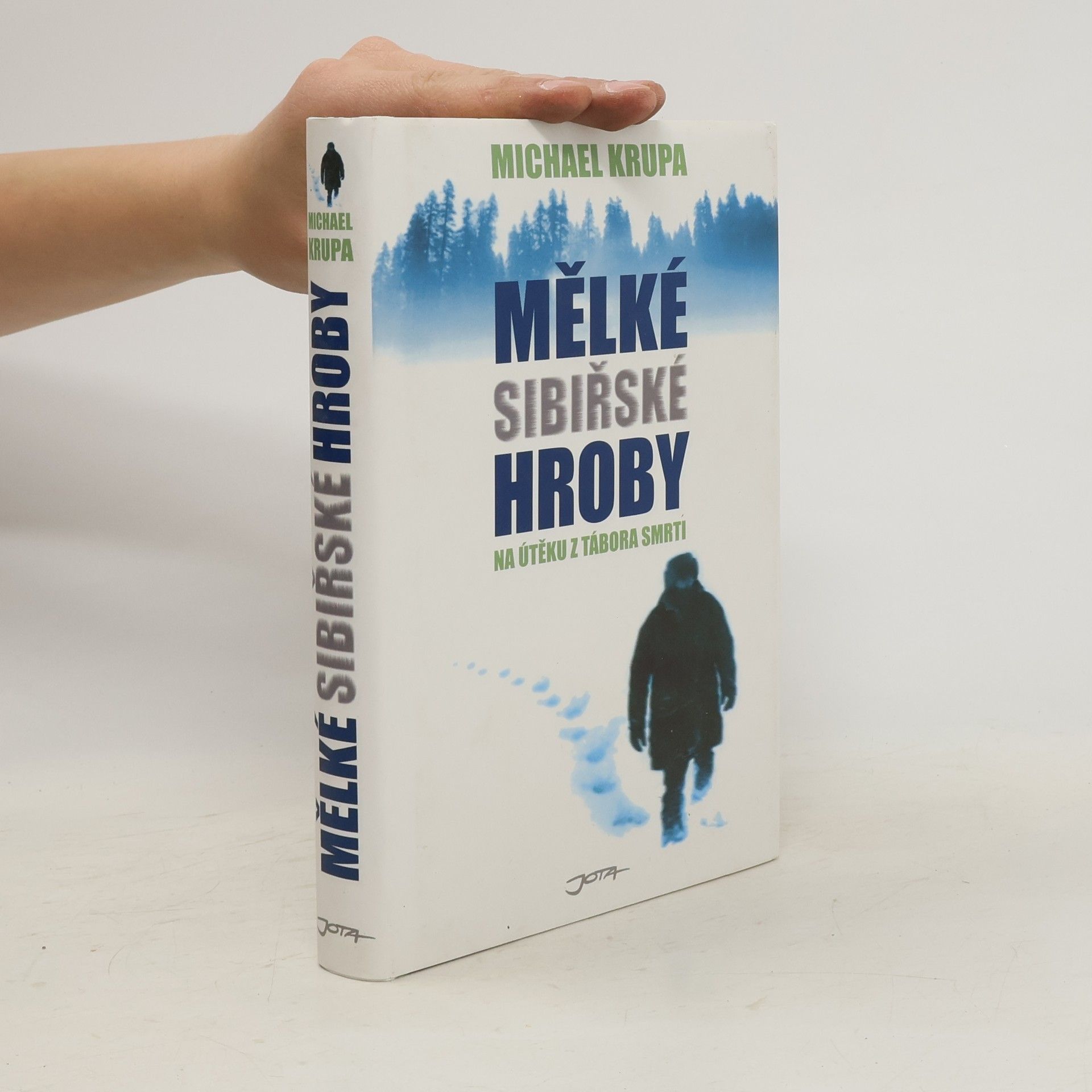 Michael Krupa Mělké sibiřské hroby