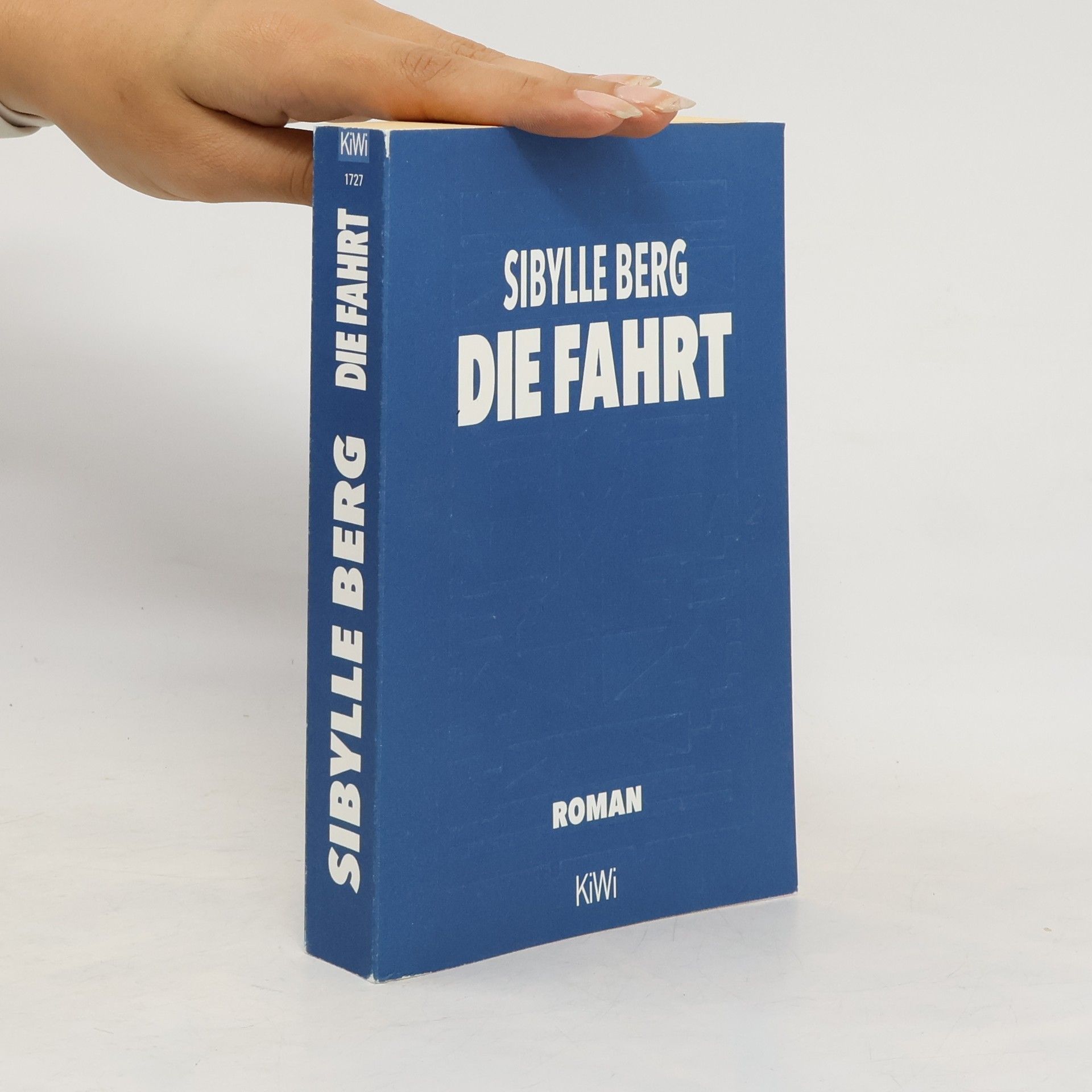 Sibylle Berg Die Fahrt