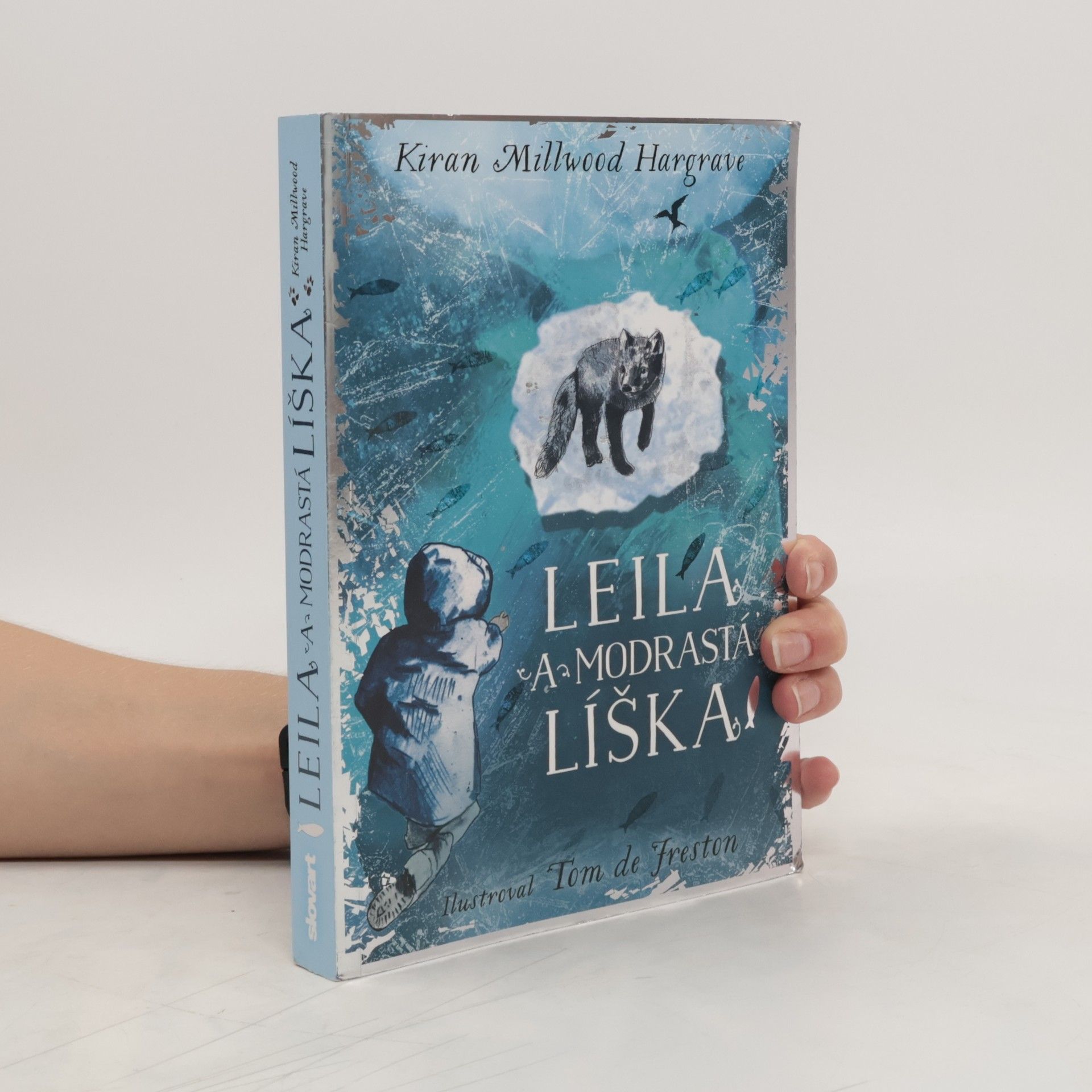 Kiran Millwood Hargrave Leila a modrastá líška