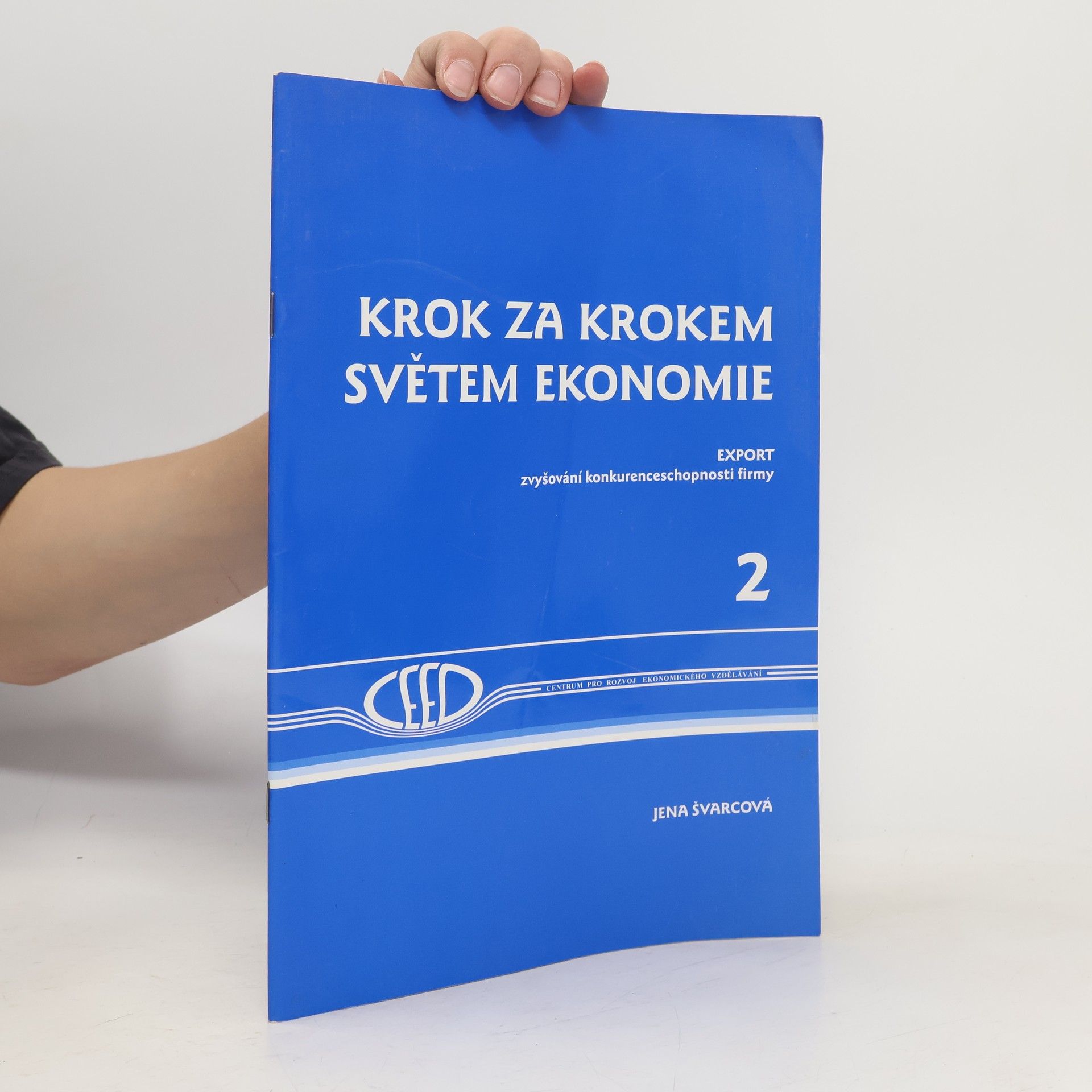 Jena Švarcová Krok za krokem světem ekonomie 2