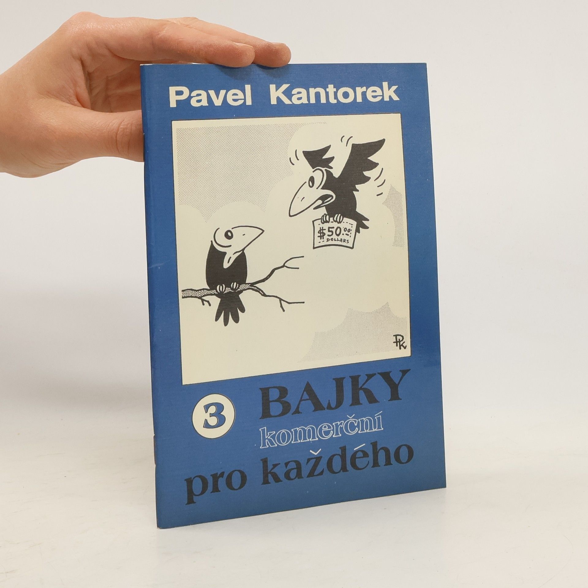 Pavel Kantorek Bajky komerční pro každého 3