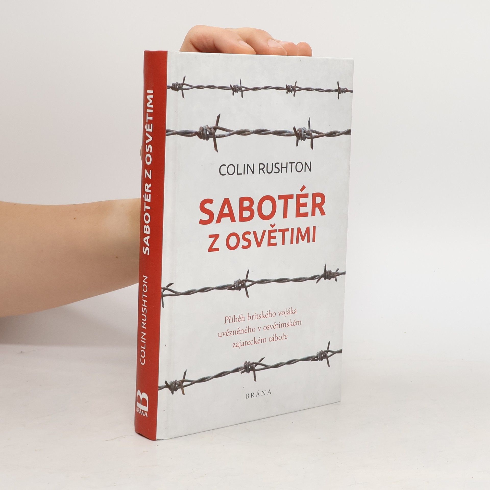 Colin Rushton Sabotér z Osvětimi