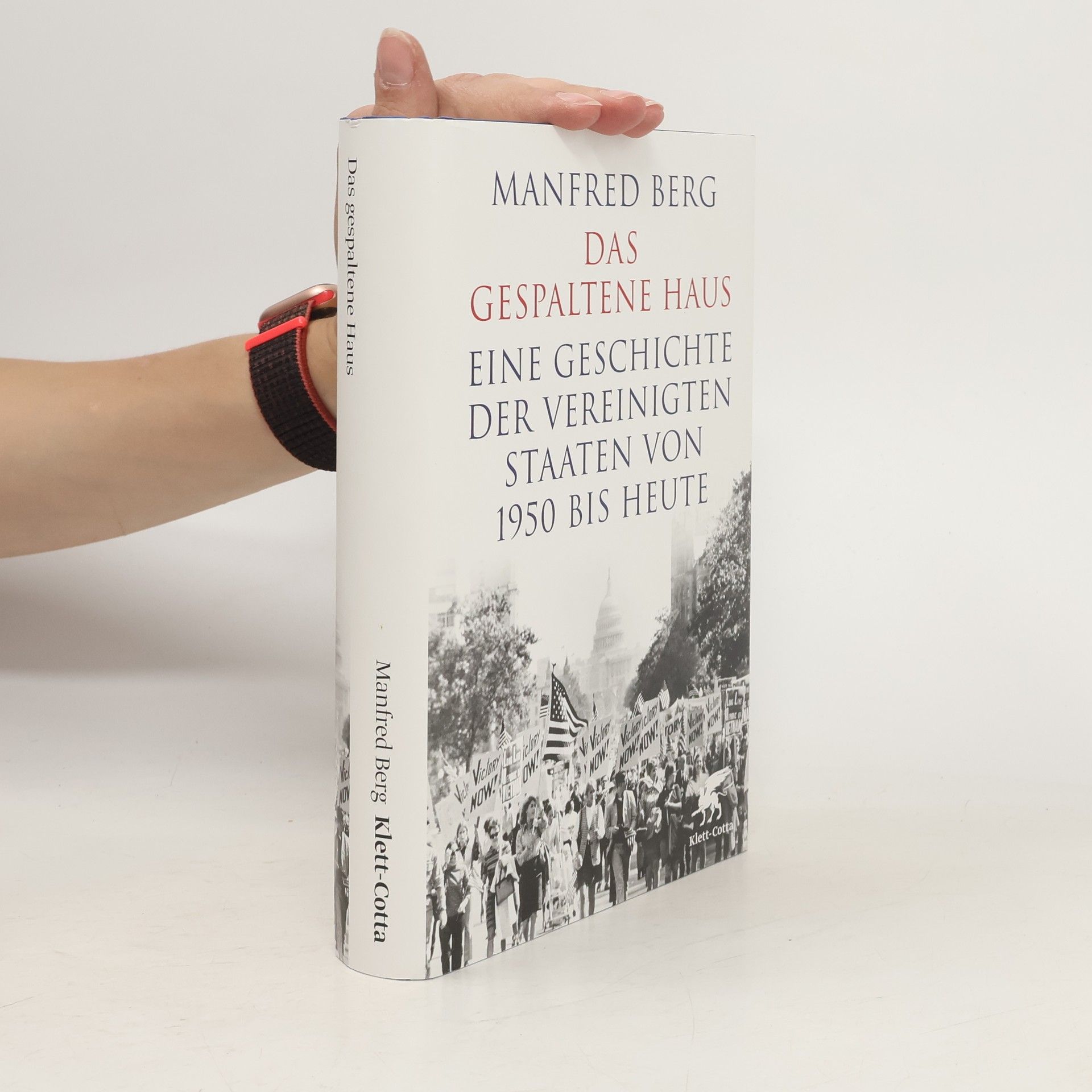Manfred Berg Das gespaltene Haus
