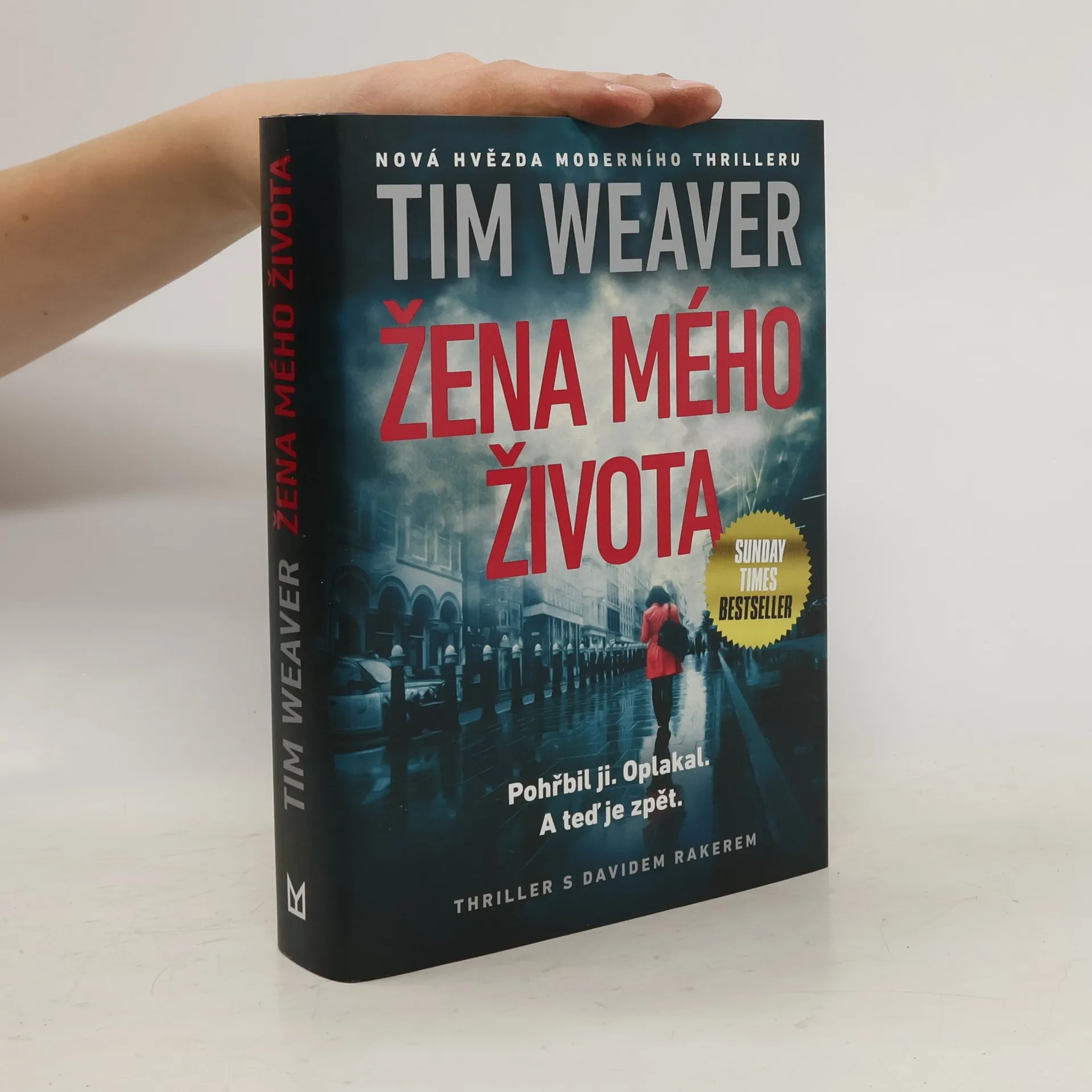 Žena mého života | Libro | Copertina rigida | Tim Weaver | CS