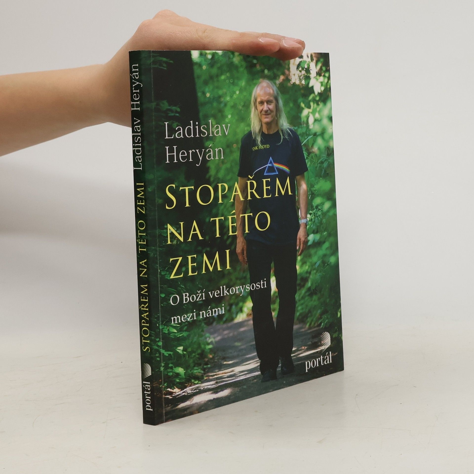 Ladislav Heryán Stopařem na této zemi. O Boží velkorysosti mezi námi