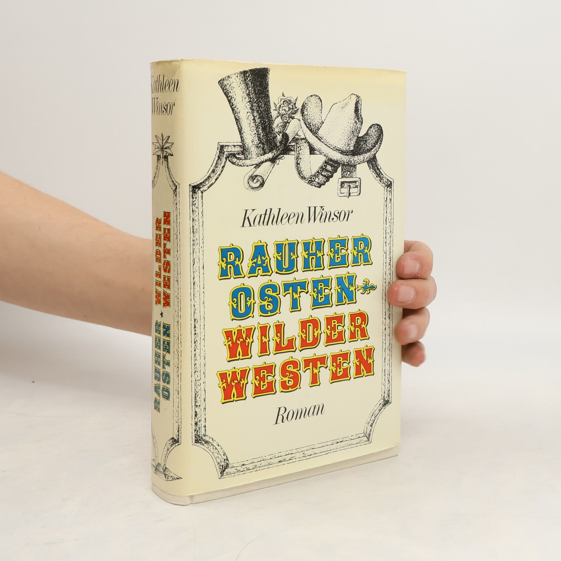 Kathleen Winsor Rauher Osten - Wilder Westen