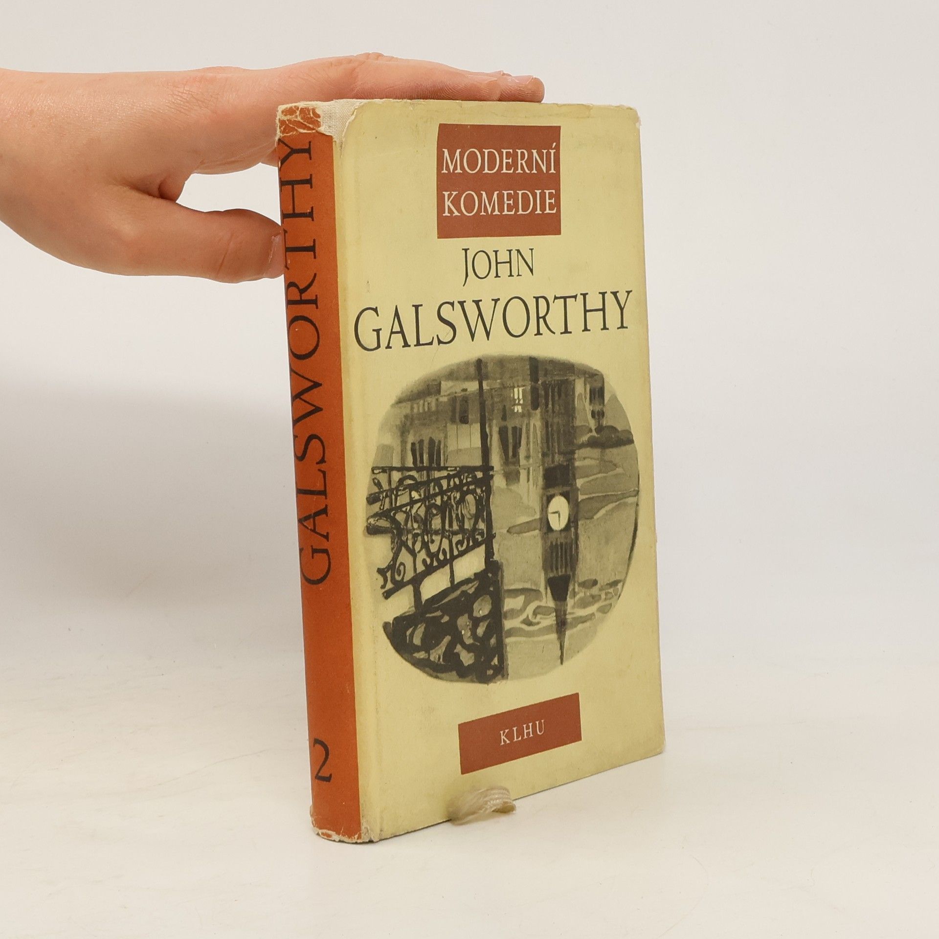John Galsworthy Moderní komedie. Stříbrná lžička. 2. díl