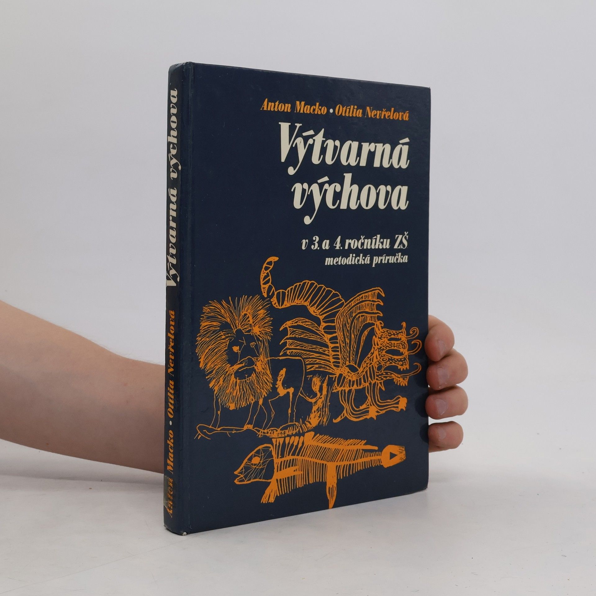 Anton Macko Výtvarná výchova v 3. a 4. ročníku základnej školy