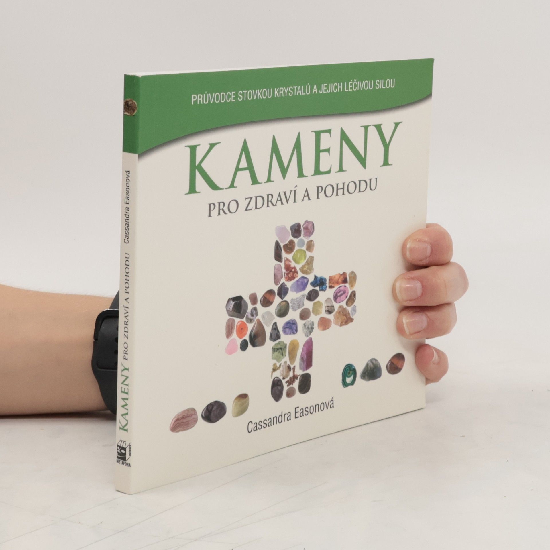 Cassandra Eason Kameny pro zdraví a pohodu