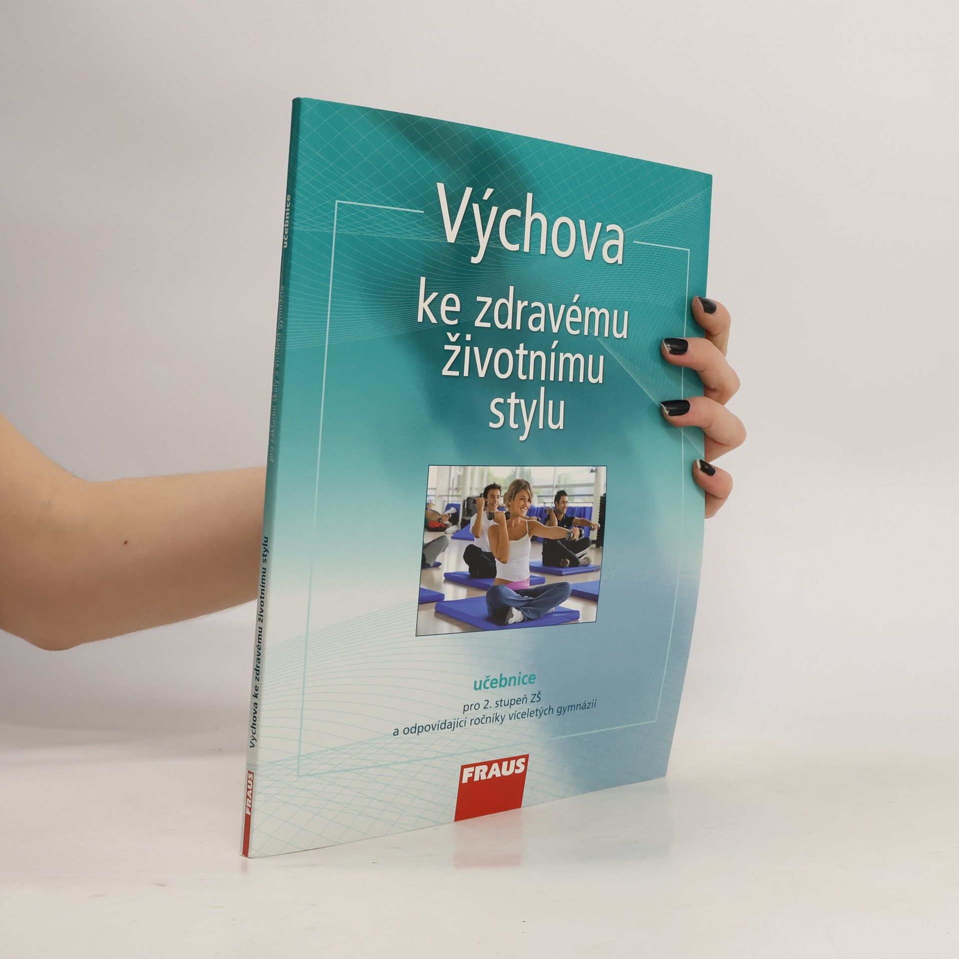 Collectif d'auteurs Výchova ke zdravému životnímu stylu - Učebnice