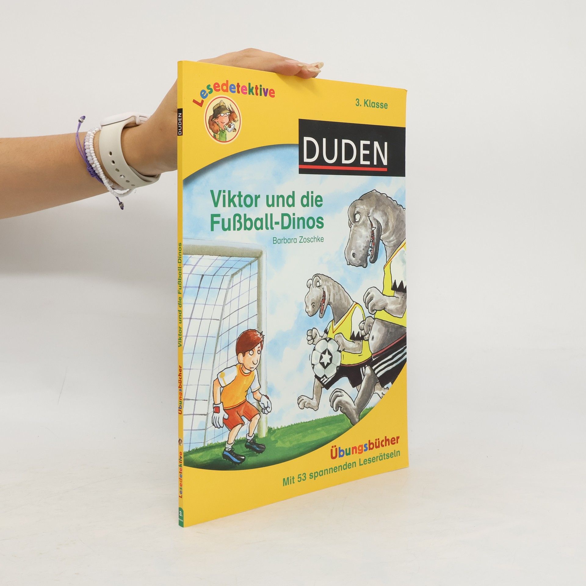 Barbara Zoschke Lesedetektive Übungsbücher - Viktor und die Fußball-Dinos, 3. Klasse