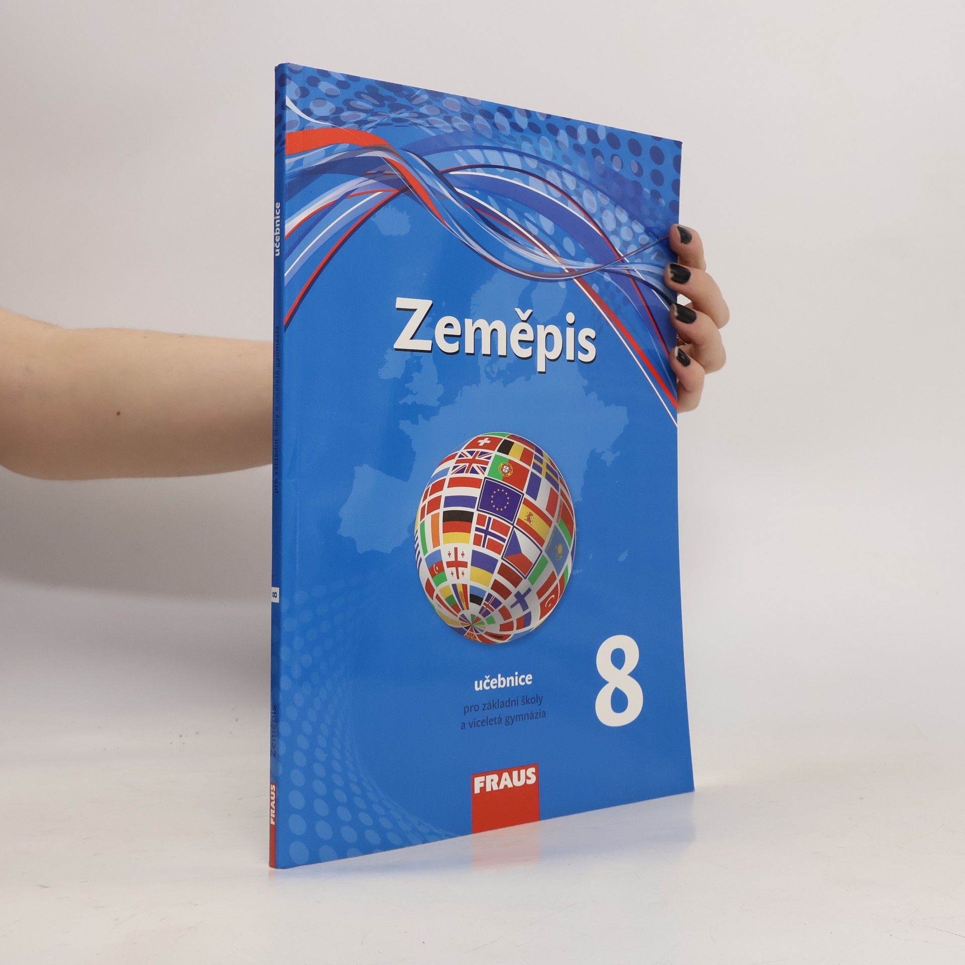 Autorenkollektiv Zeměpis 8 – nová generace - Učebnice