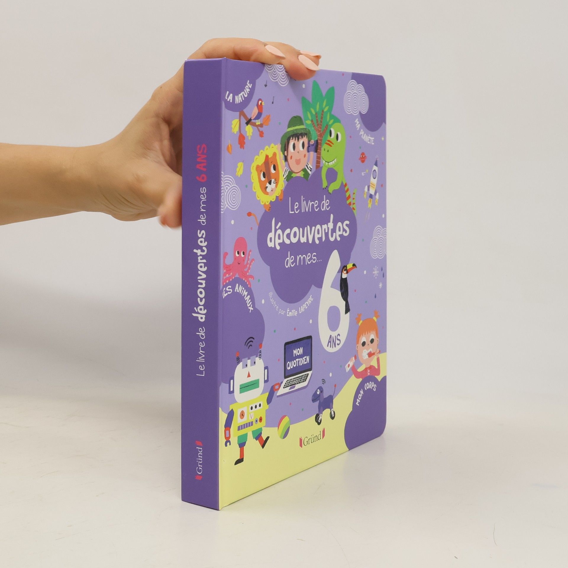 Magalie Lebot Le livre de découvertes de mes... 6 ans