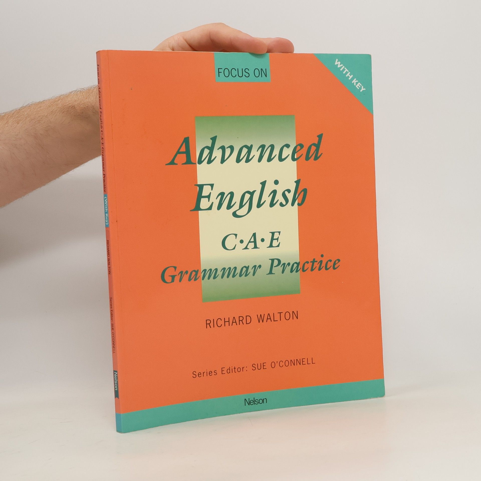 Richard Walton Focus on Advanced English C. A. E.