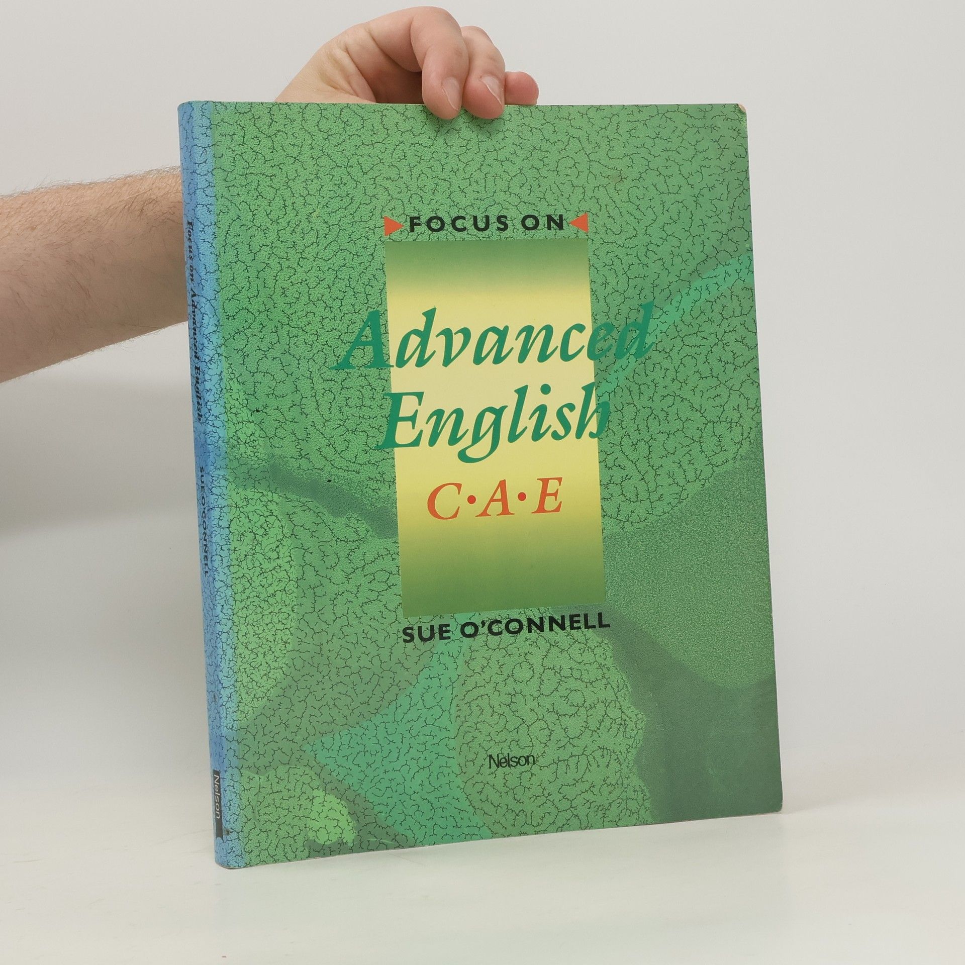 Sue O. Connell Focus on advanced English C.A.E