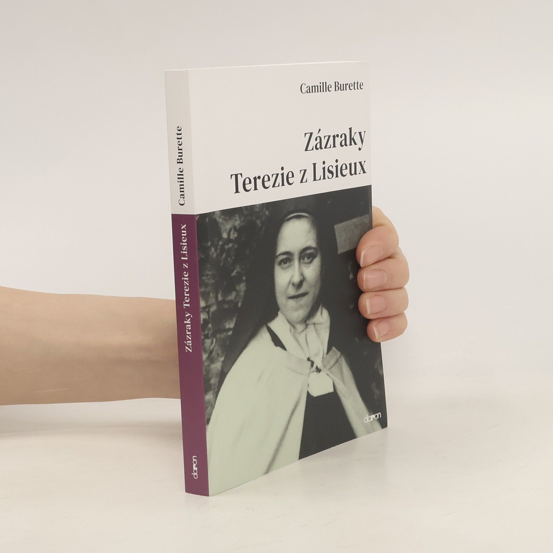 Camille Burette Zázraky Terezie z Lisieux