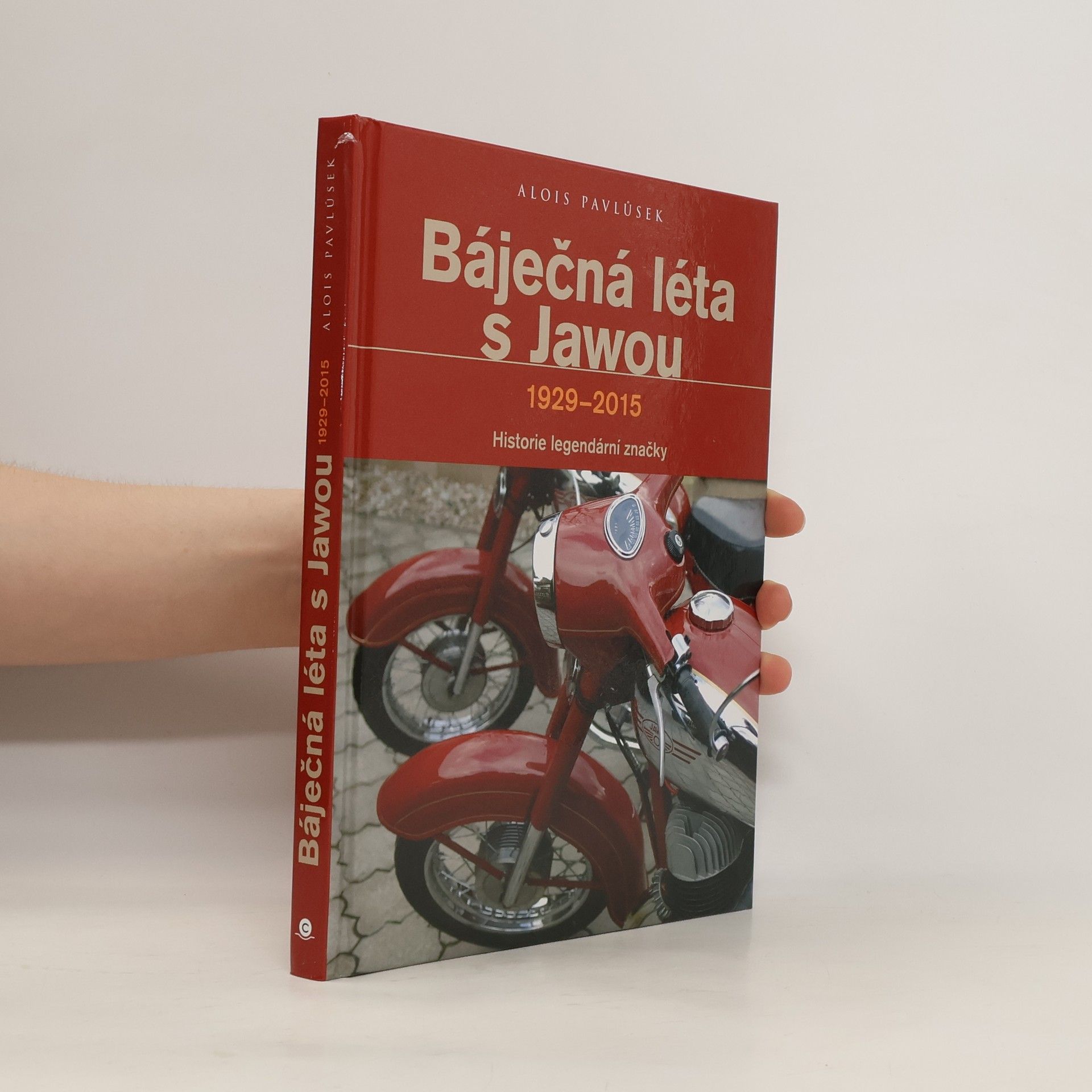 Alois Pavlůsek Báječná léta s Jawou 1929-2015