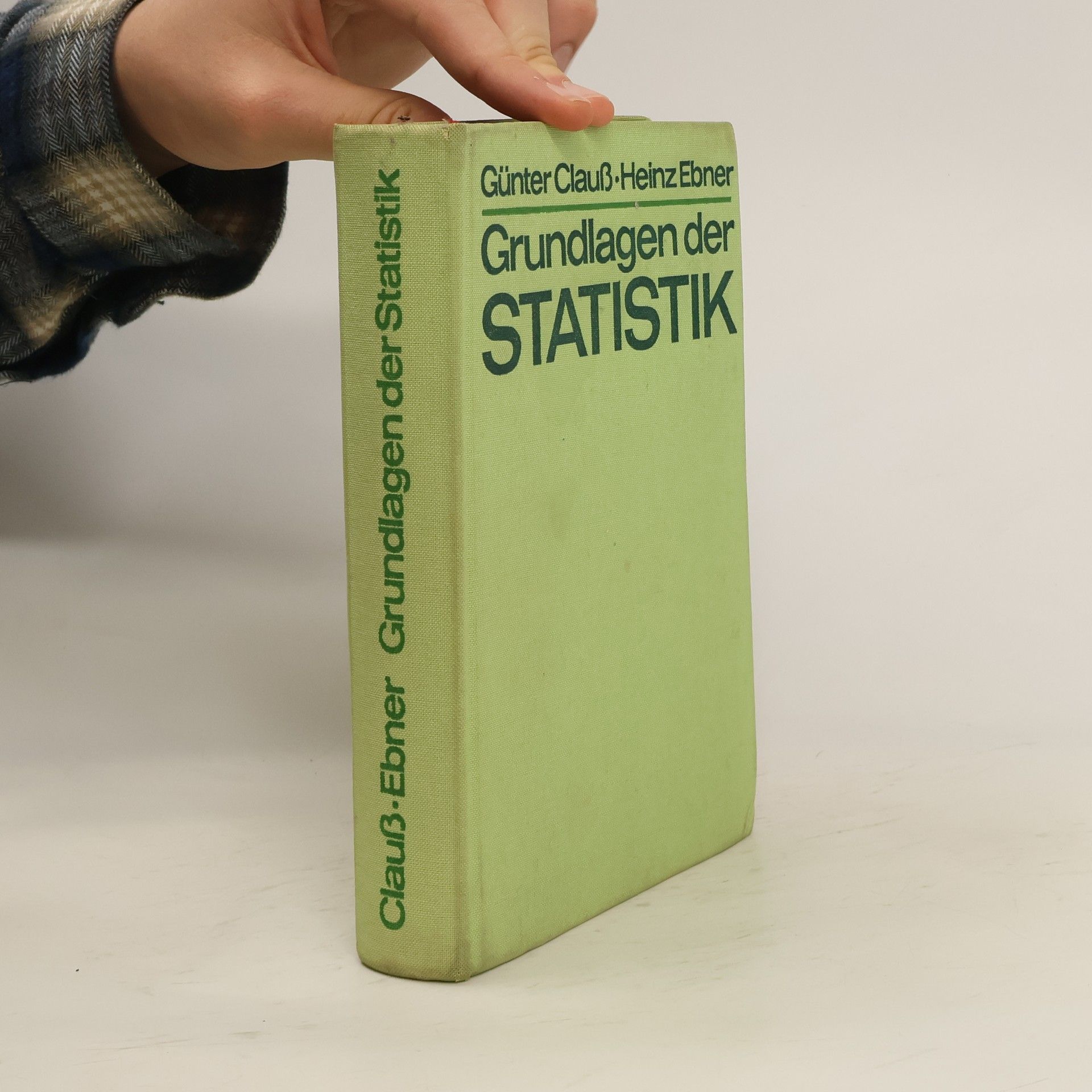 Günter Friedrich Clauß Grundlagen der Statistik