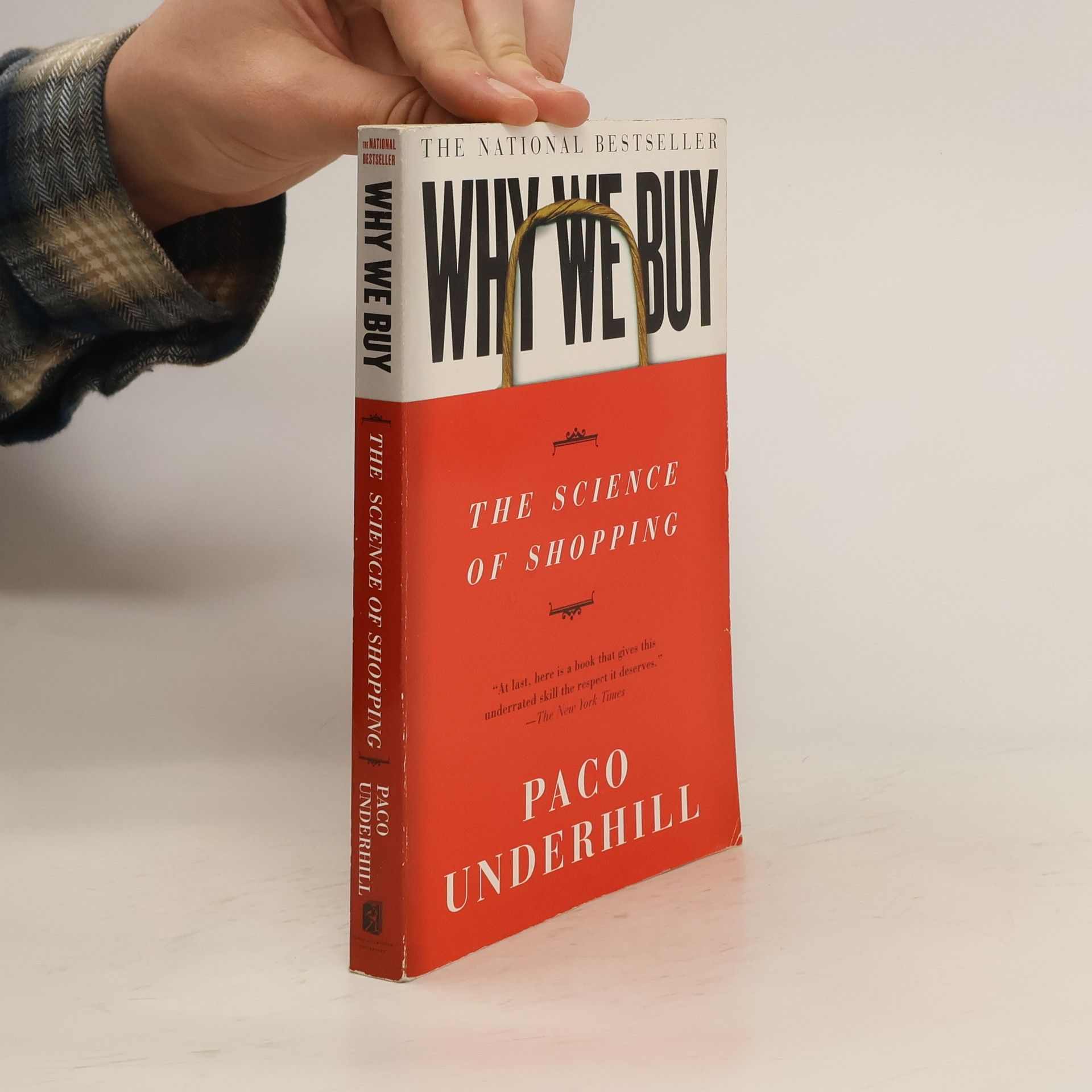 Paco Underhill Why we buy. The science of shopping