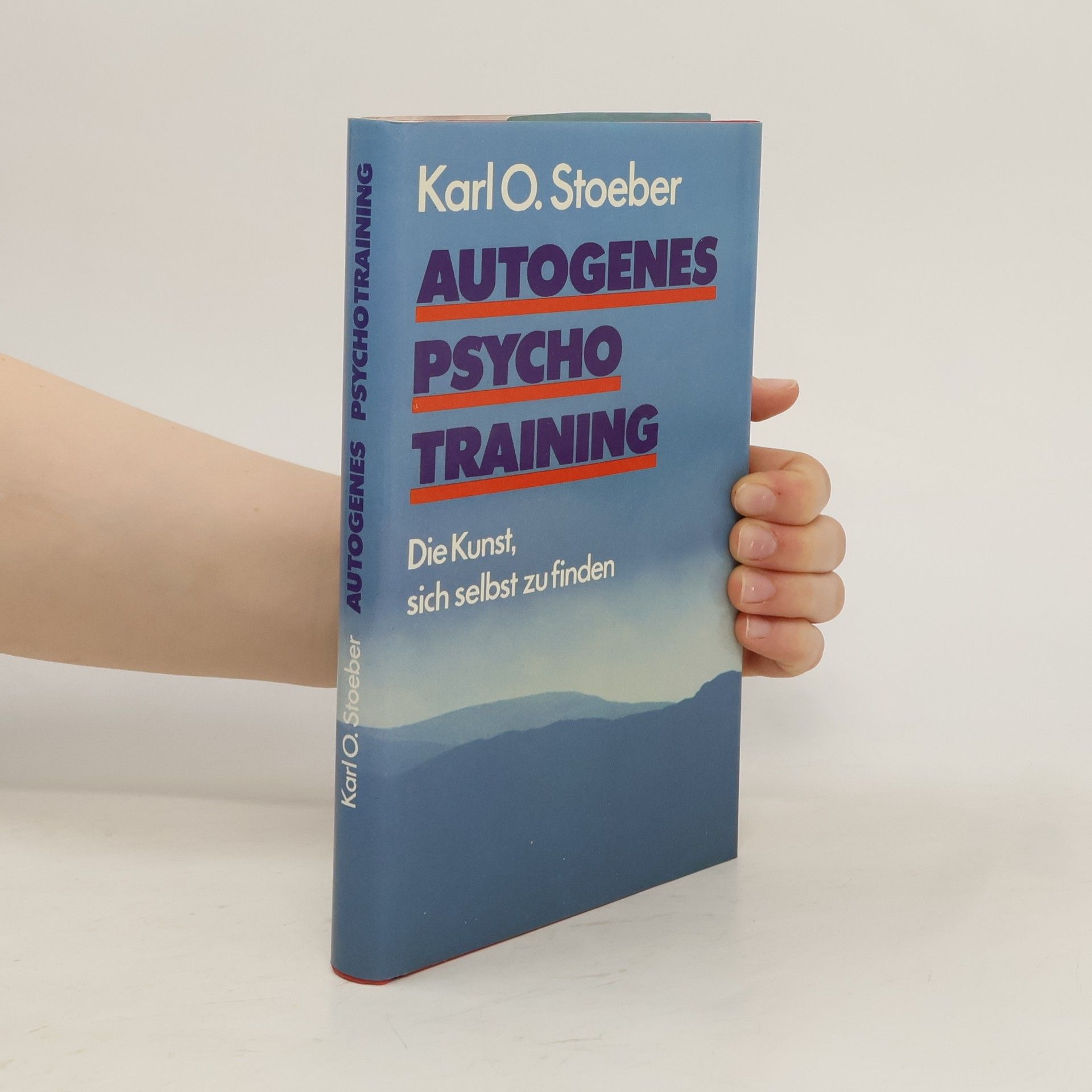Karl O. Stoeber Autogenes Psycho Training