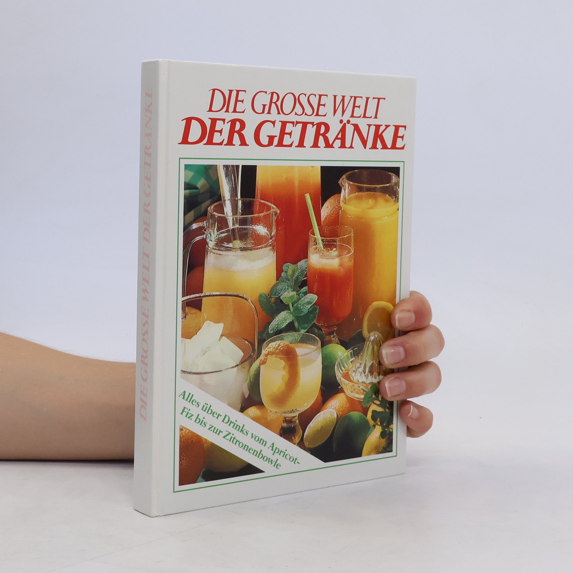 kolektiv Die Grosse Welt Der Getränke