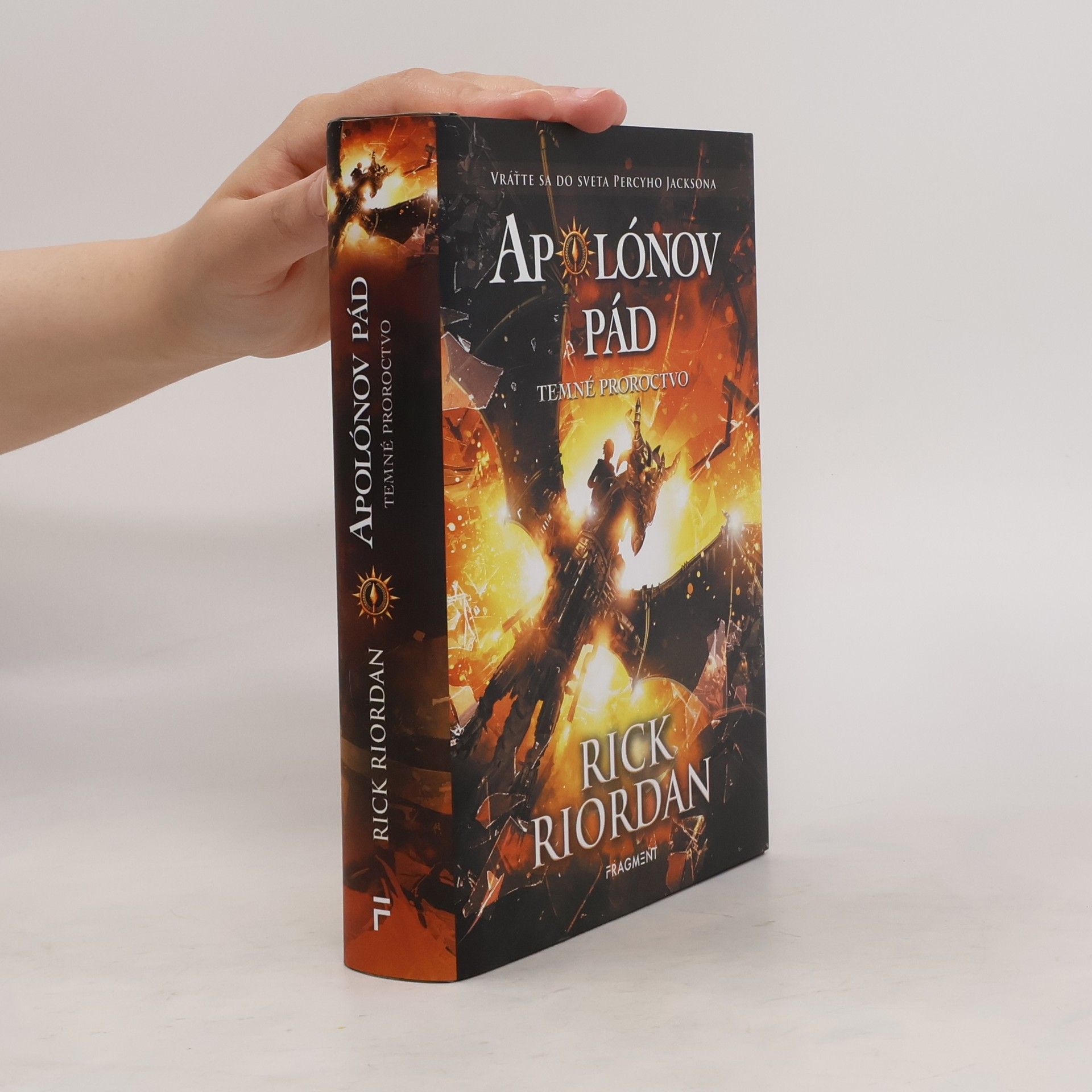Rick Riordan Apolónov pád : temné proroctvo