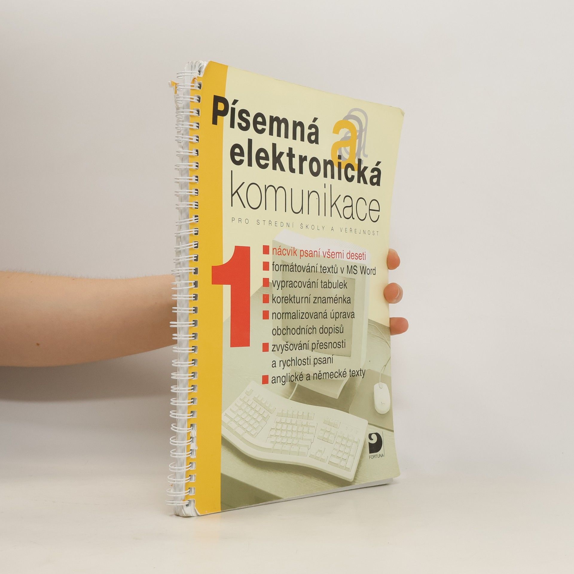 Olga Kuldová Písemná a elektronická komunikace pro střední školy a veřejnost. 1