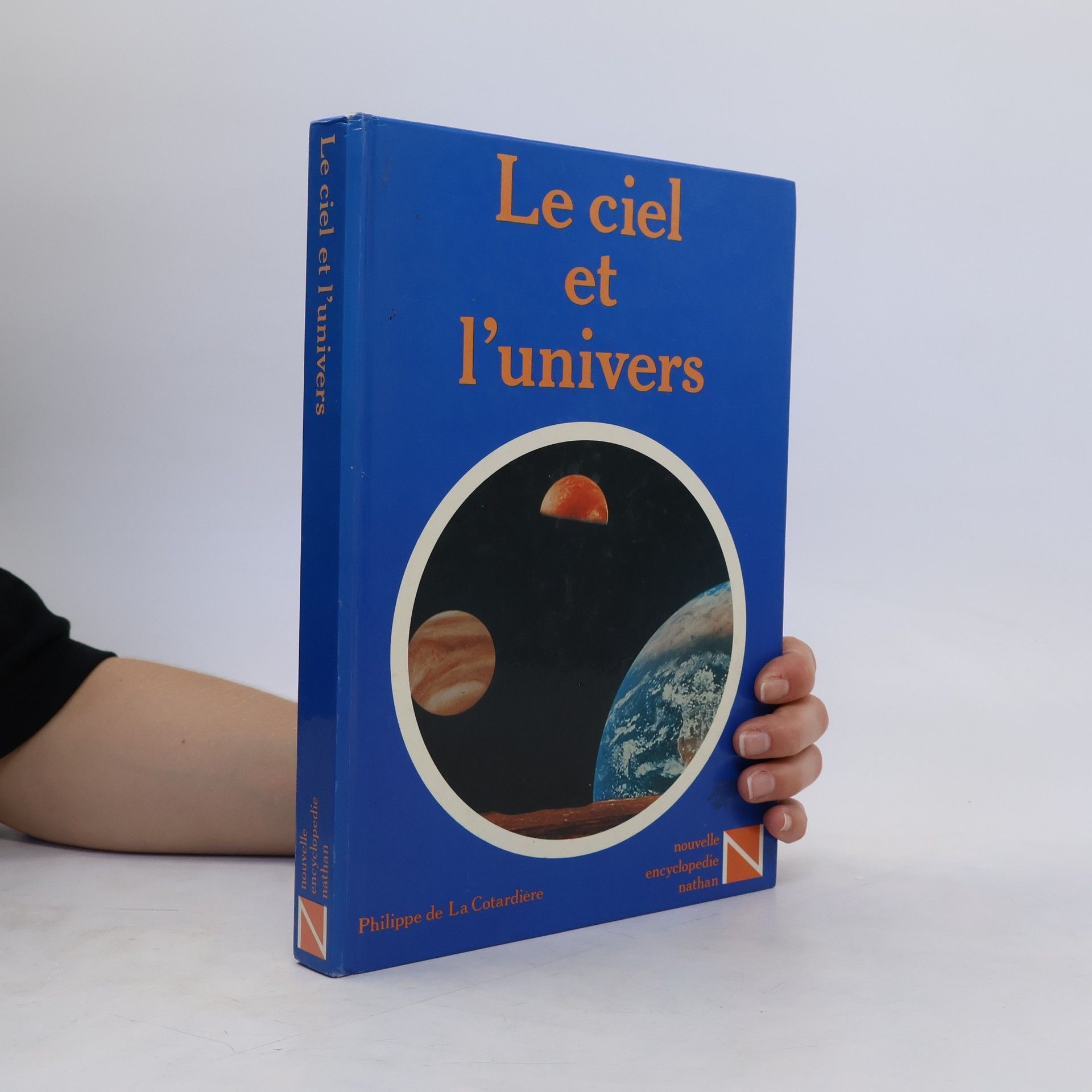 Philippe de La Cotardière Le ciel et l'univers